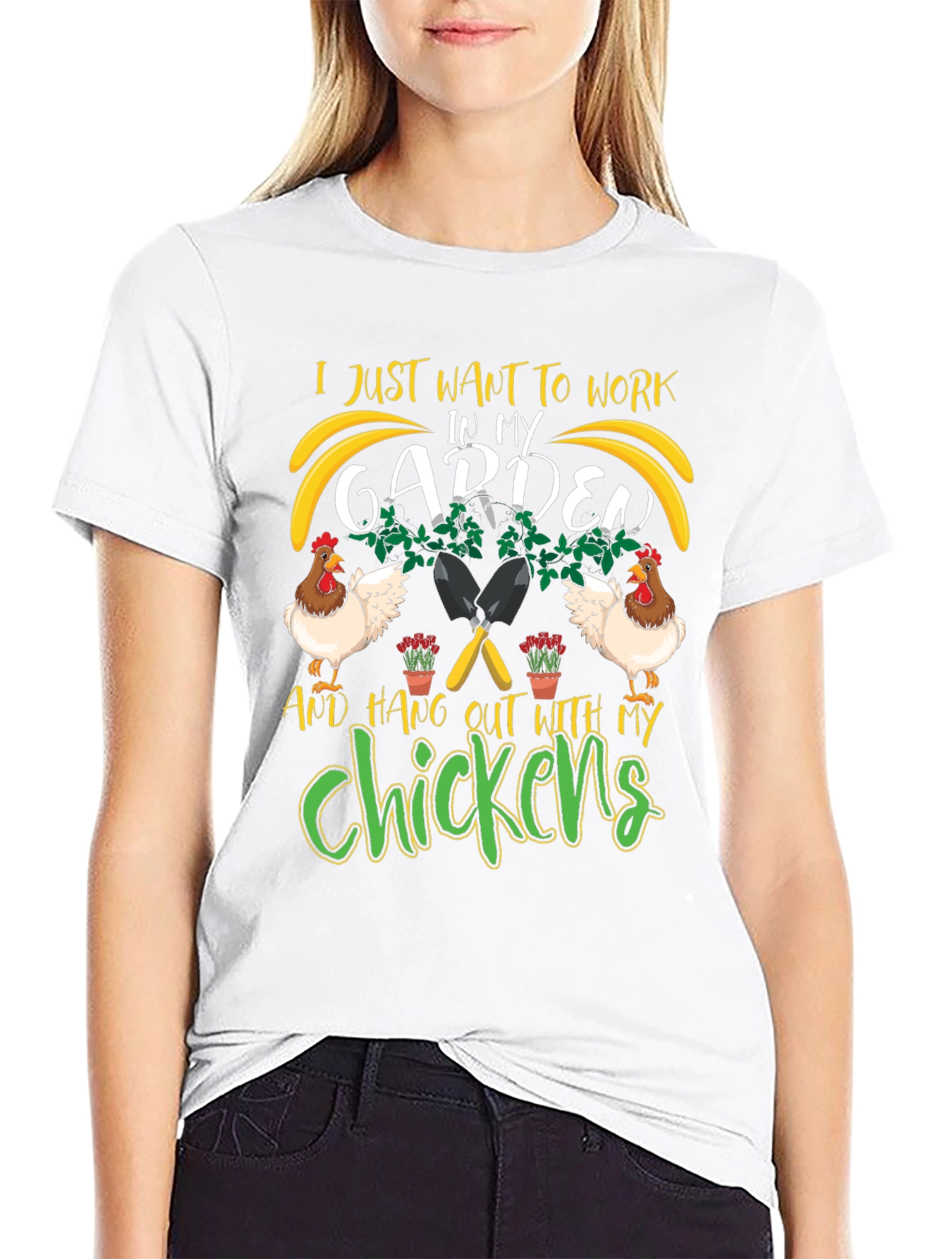 Work in My Garden with Chickens T-Shirt