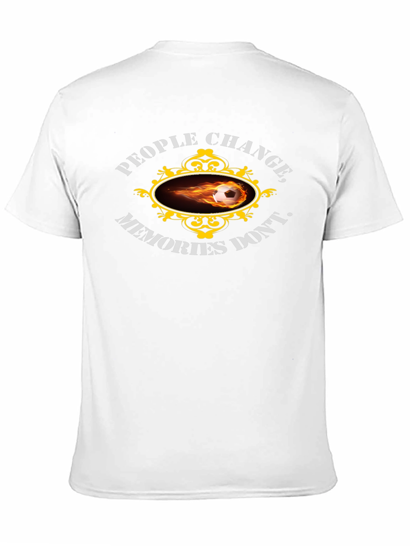 People Change Memories Dont T-Shirt