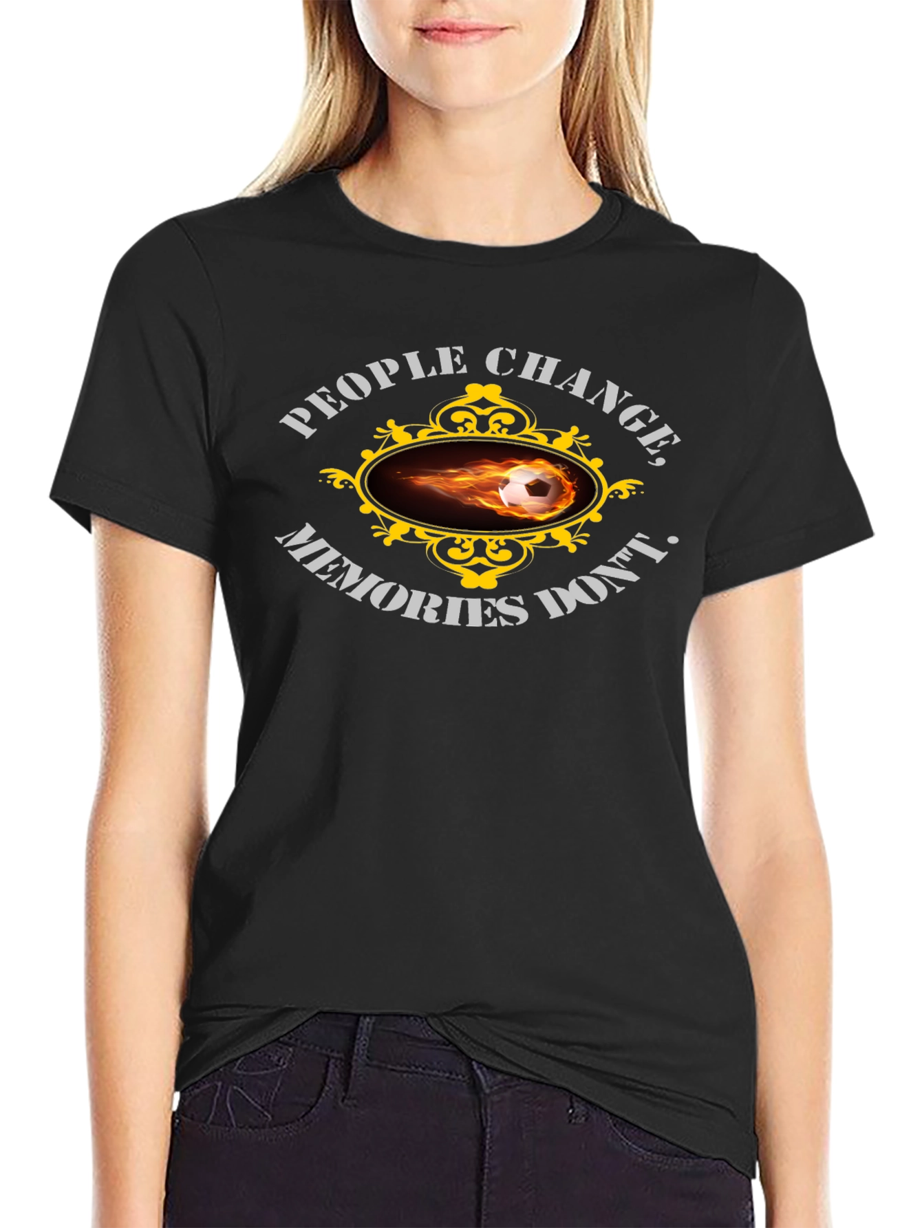 People Change Memories Dont T-Shirt