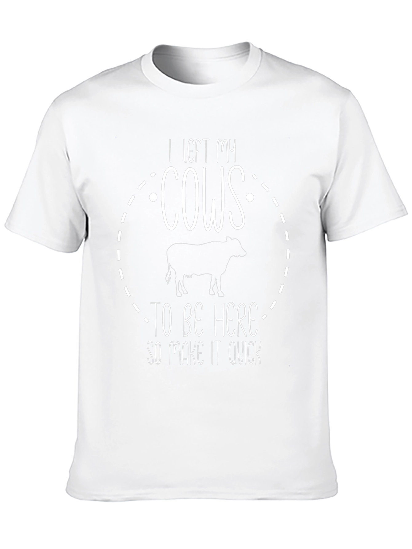 Funny I Left My Cows Graphic T-Shirt