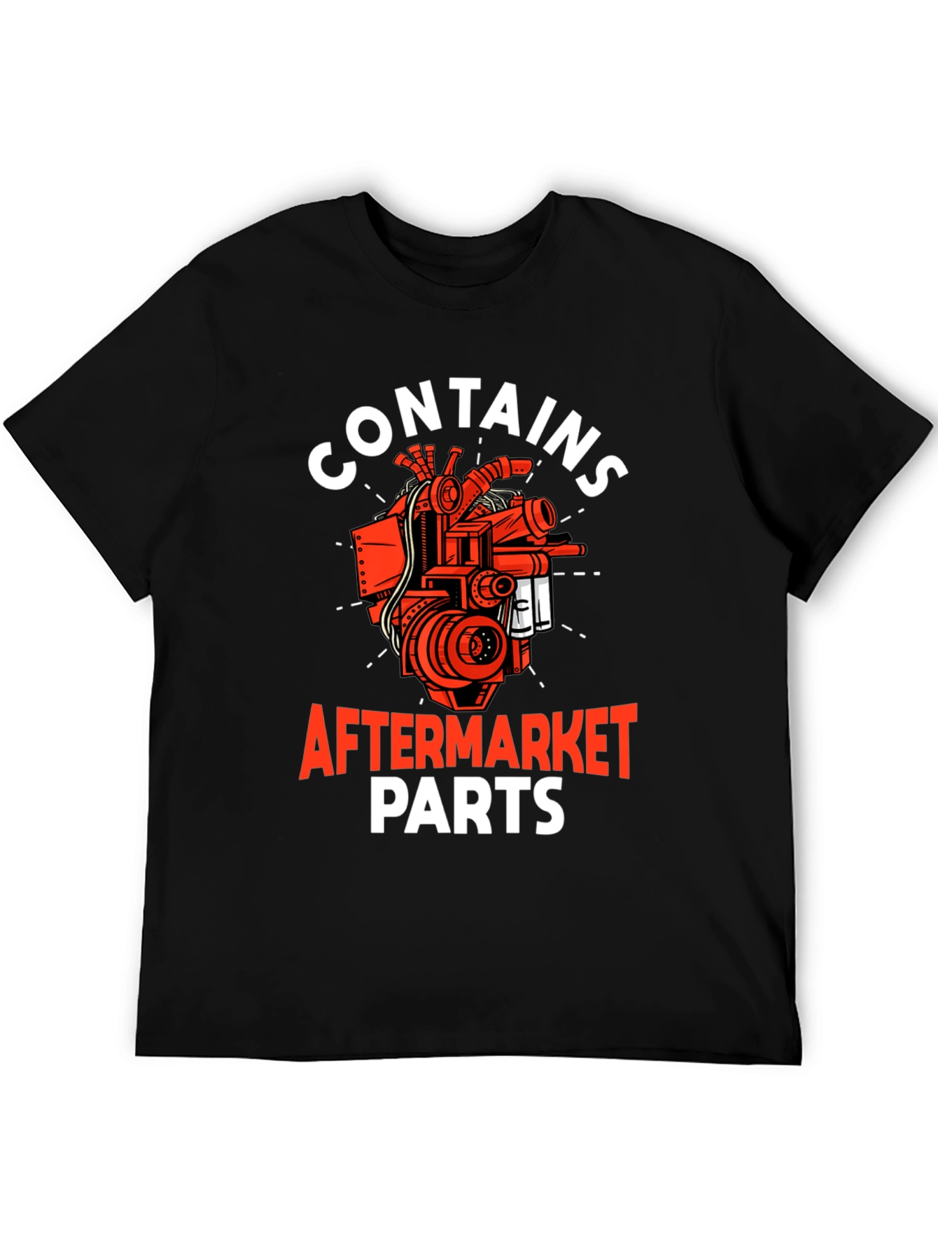 Contains Aftermarket Parts T-Shirt - Mechanic Gift