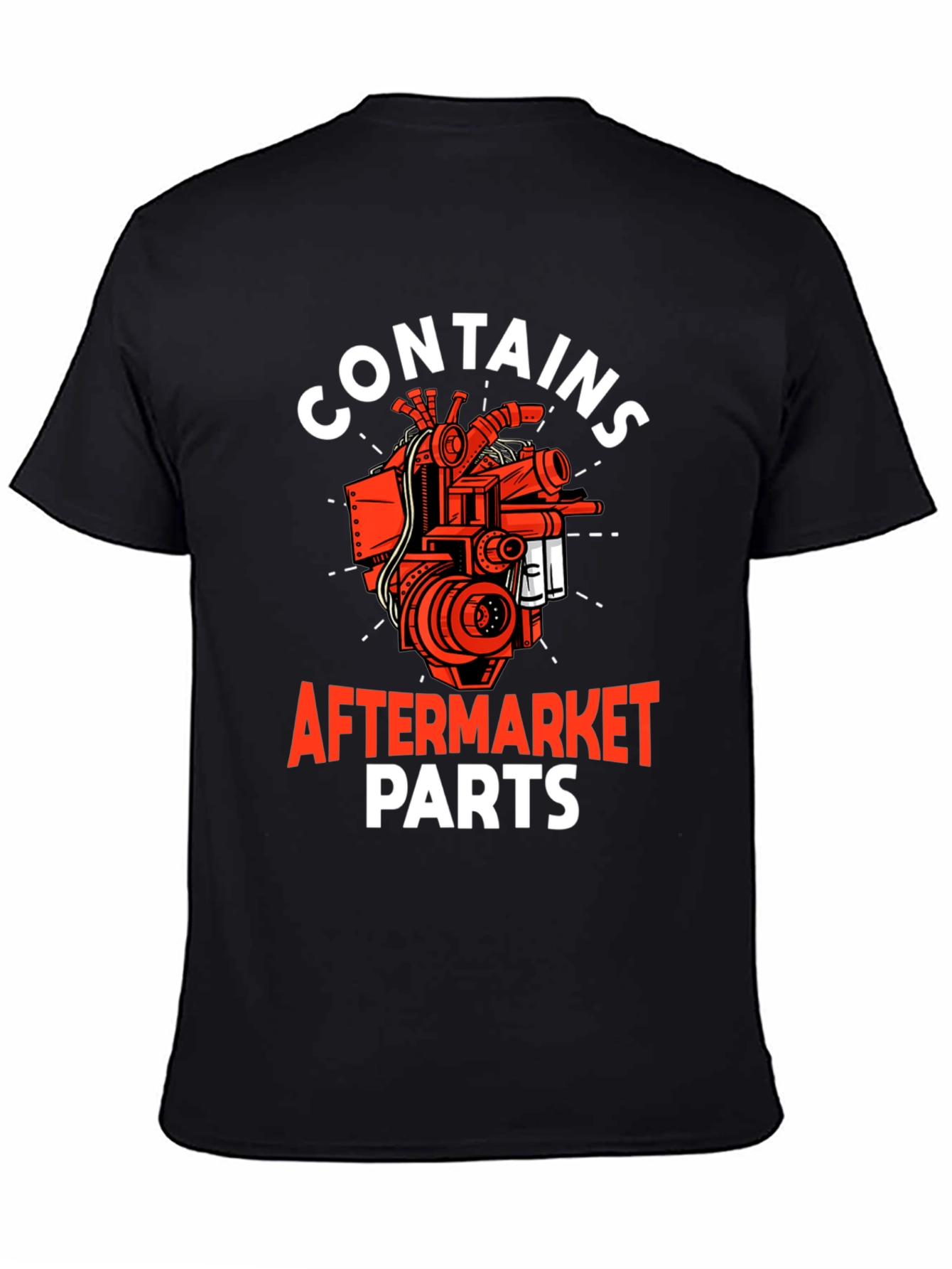 Contains Aftermarket Parts T-Shirt - Mechanic Gift