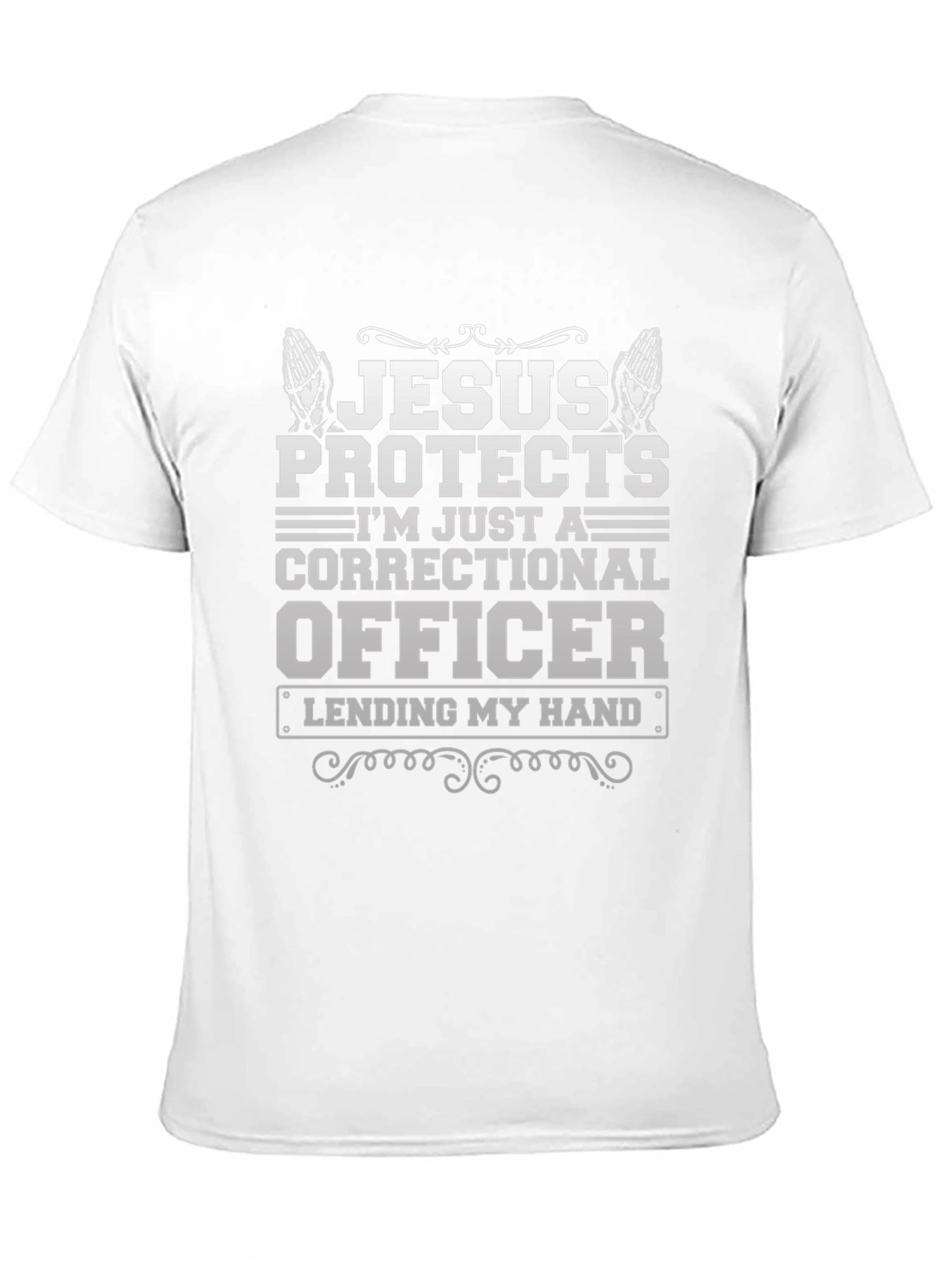 Jesus Protects Correctional Officer Graphic T-Shirt