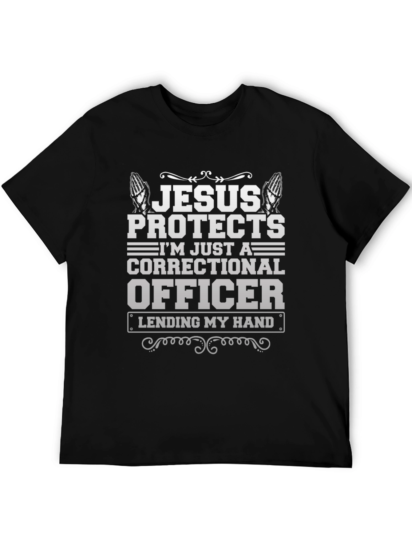 Jesus Protects Correctional Officer Graphic T-Shirt