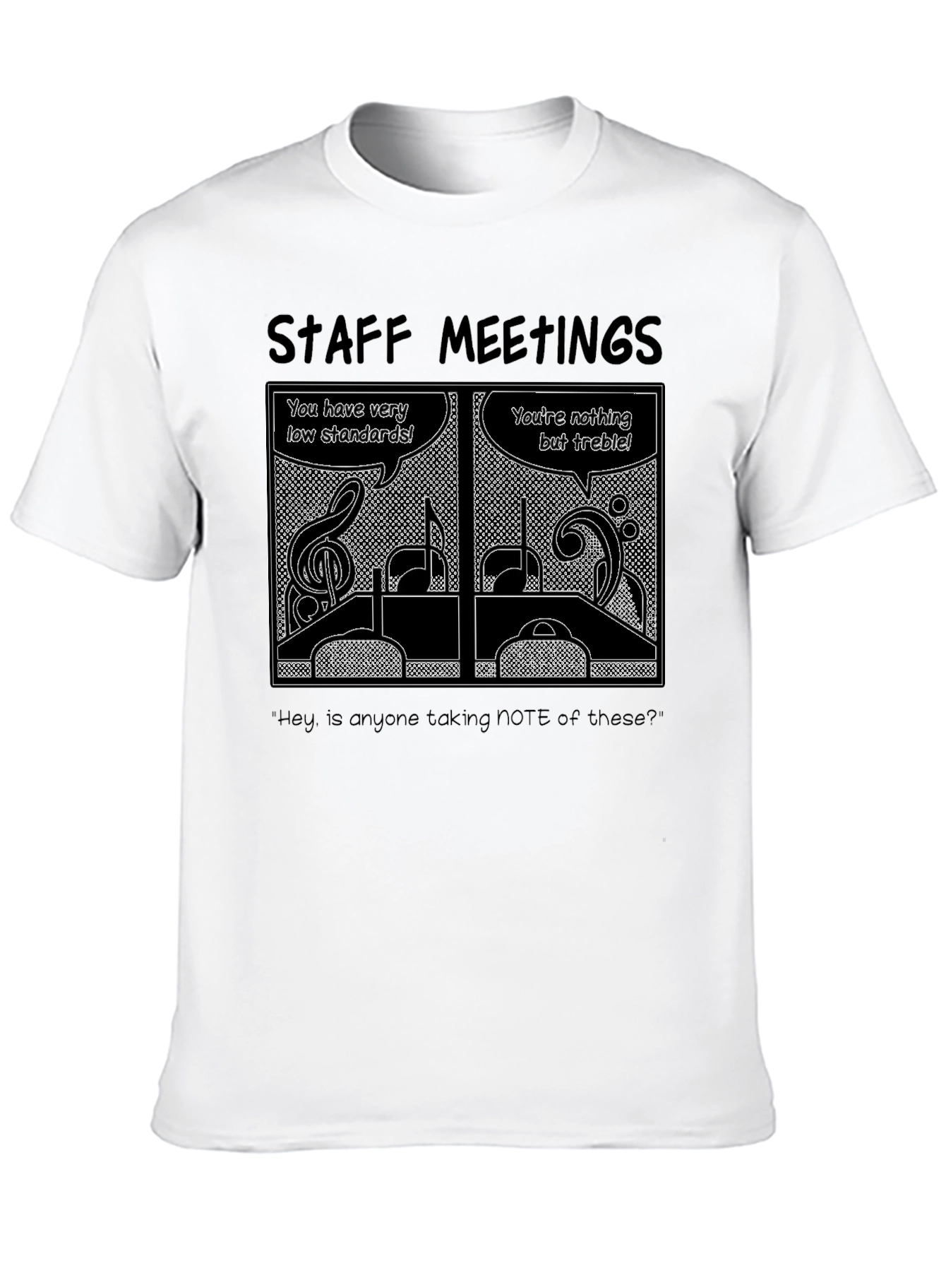 Staff Meetings Music Pun Graphic T-Shirt