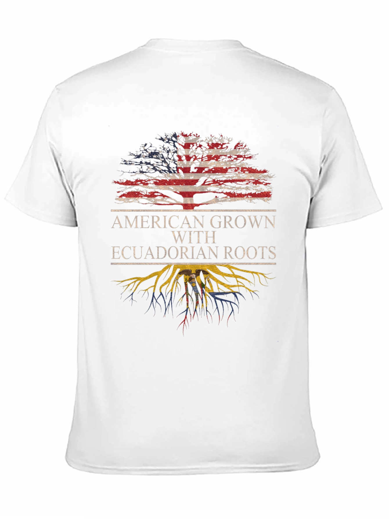 American Grown Ecuadorian Roots T-Shirt