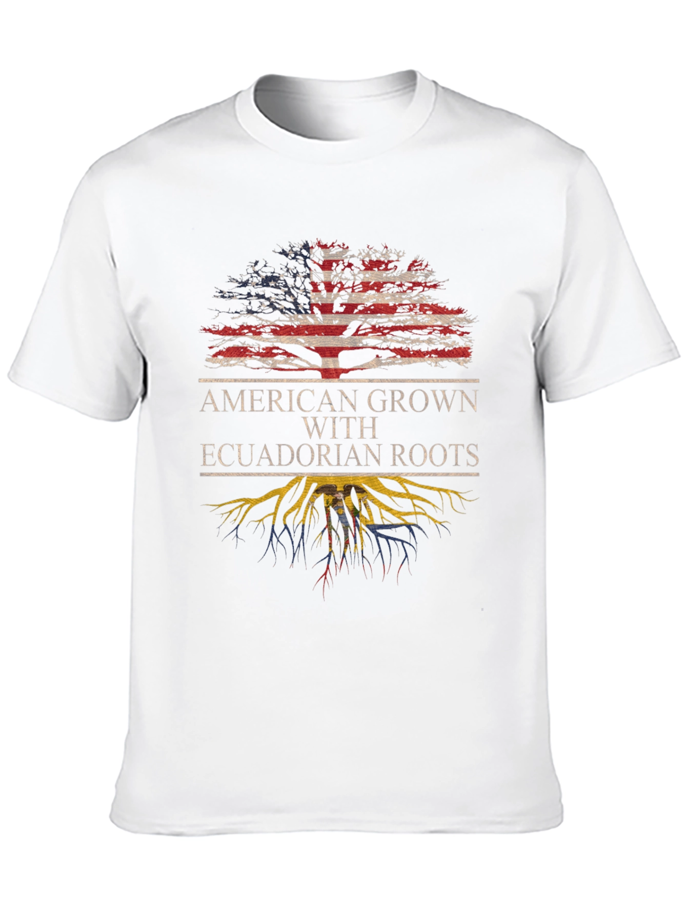 American Grown Ecuadorian Roots T-Shirt