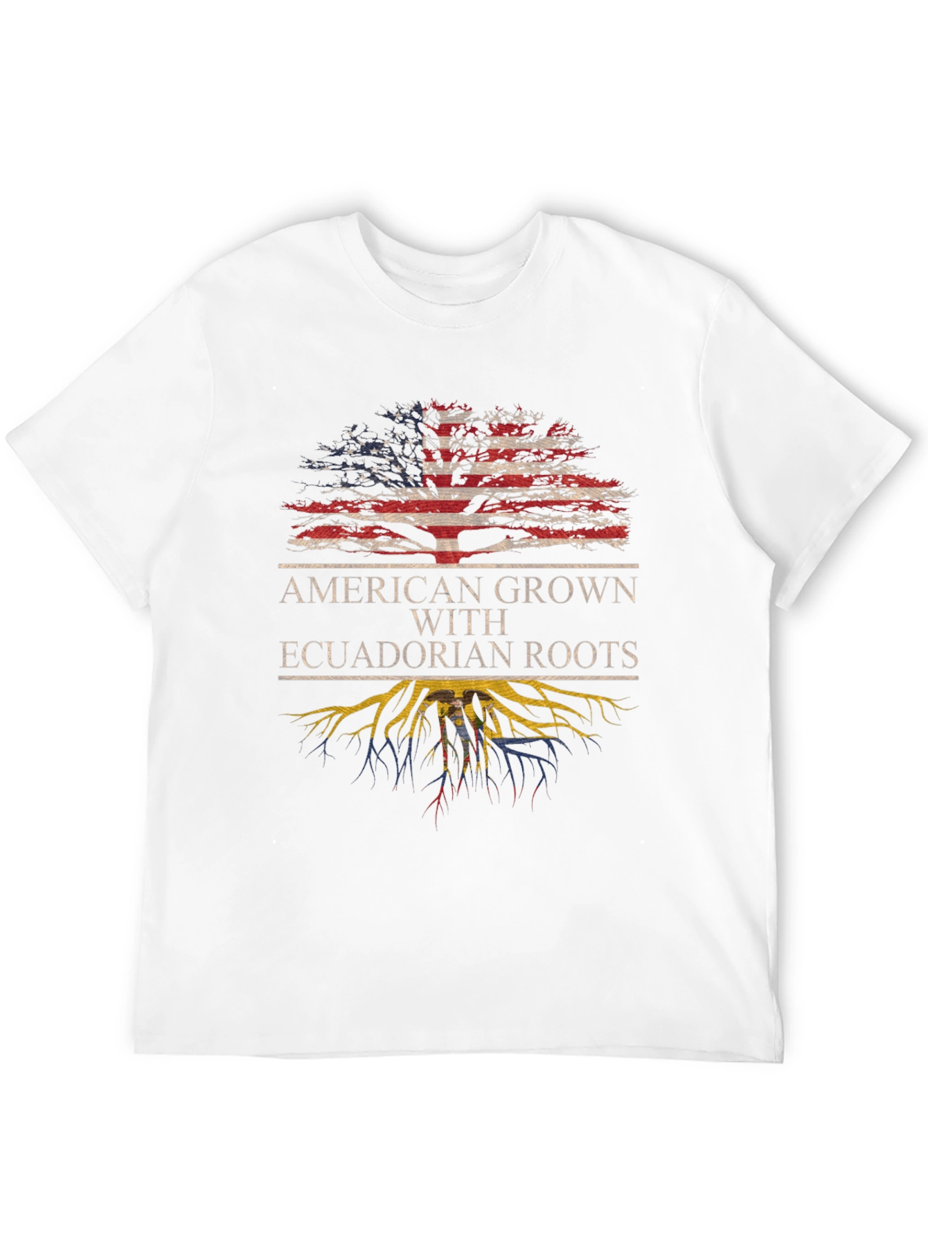 American Grown Ecuadorian Roots T-Shirt