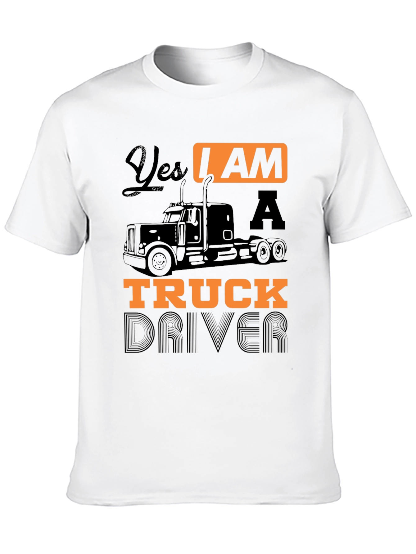 Yes I Am A Truck Driver Black Graphic T-Shirt