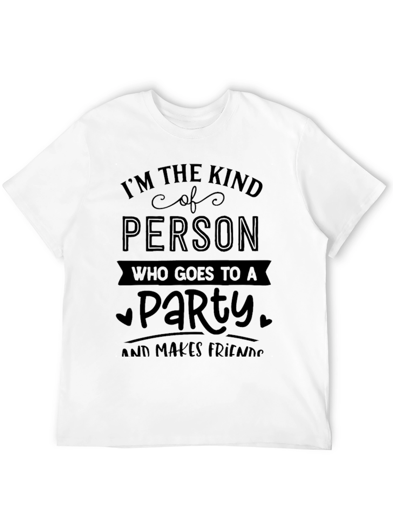 Funny Party Lover T-Shirt