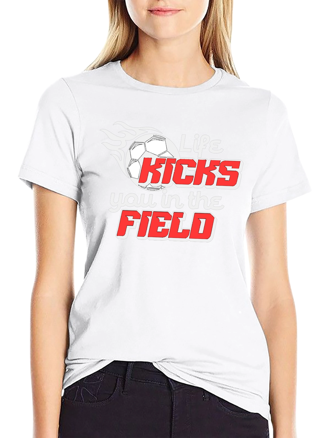 Life Kicks You In The Field T-Shirt