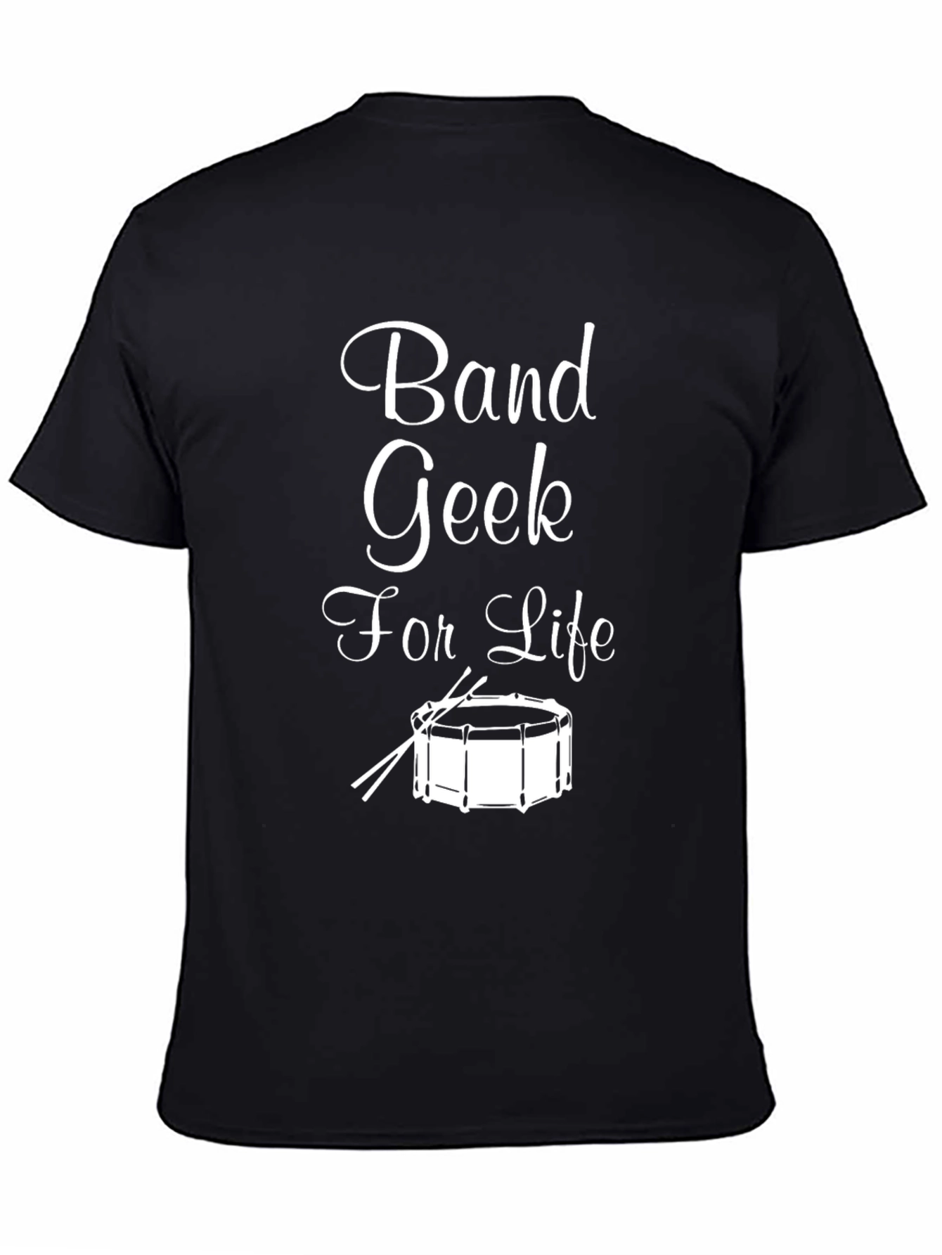 Band Geek For Life T-Shirt - Musician Apparel
