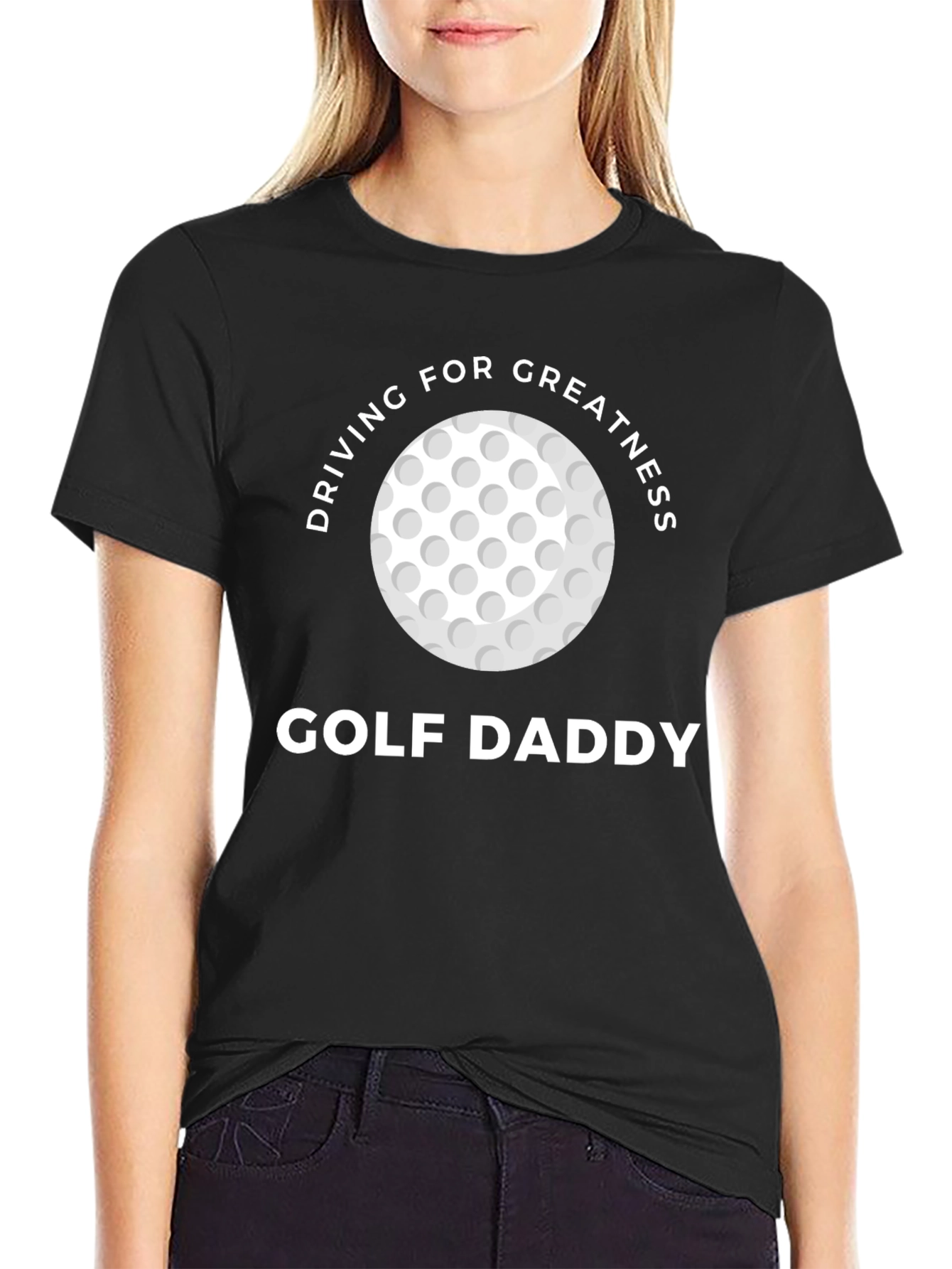 Golf Daddy T-Shirt - Driving For Greatness Tee