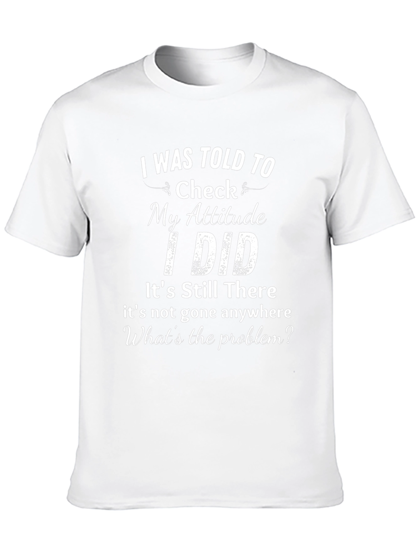 Attitude Check T-Shirt - Funny Graphic Tee