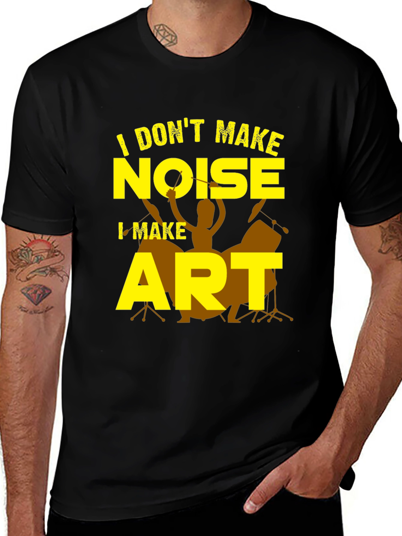 I Dont Make Noise I Make Art T-Shirt