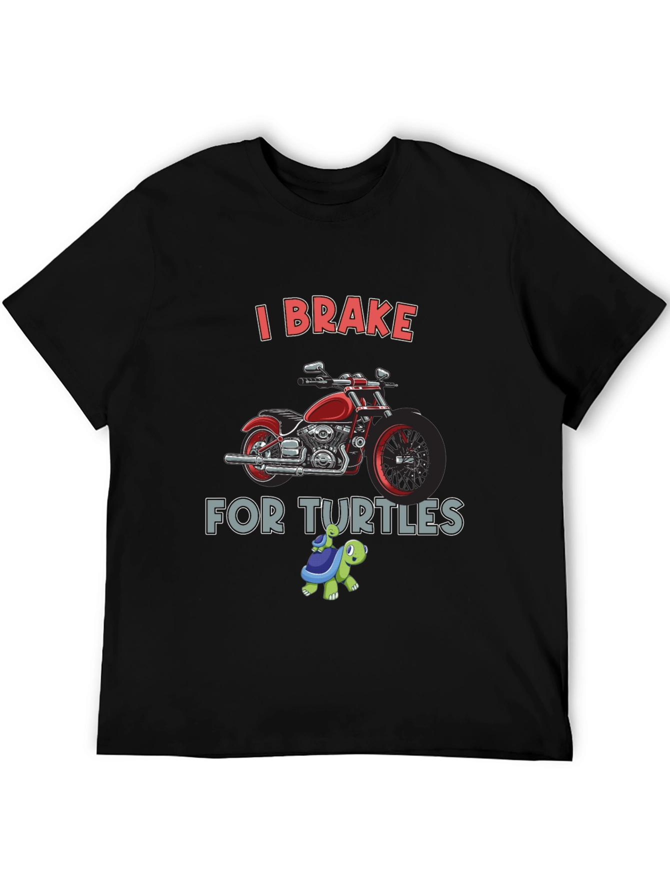 I Brake for Turtles Motorcycle T-Shirt