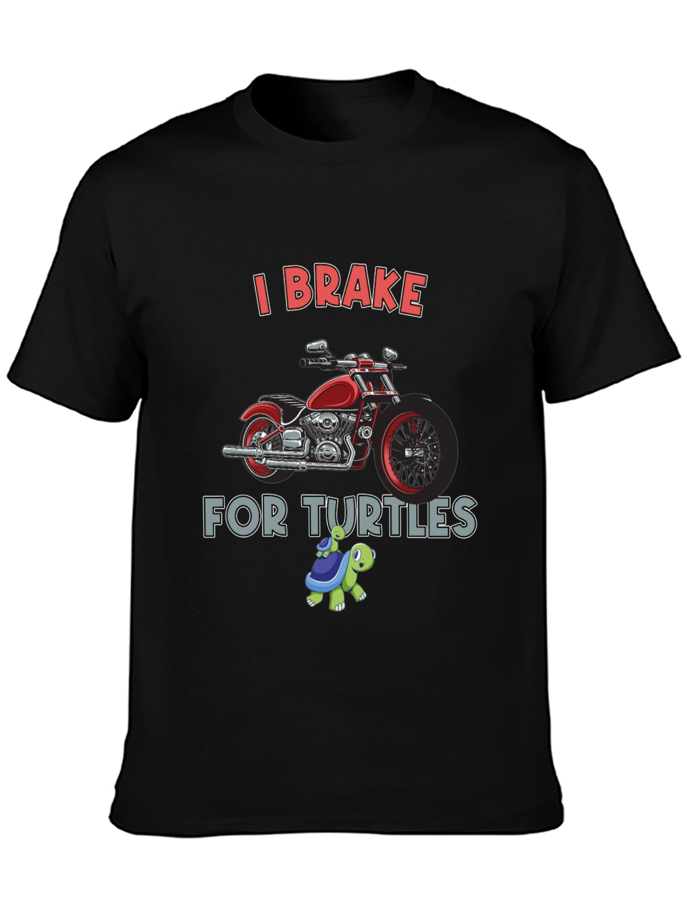 I Brake for Turtles Motorcycle T-Shirt