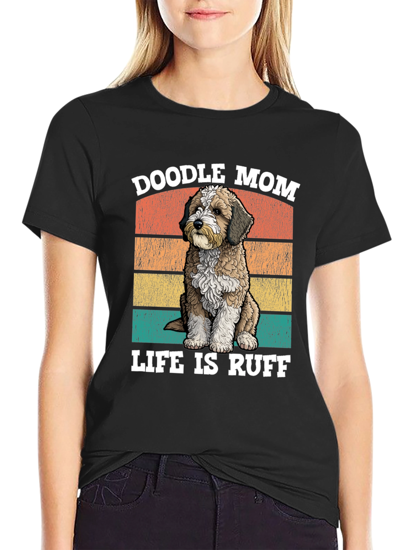 Doodle Mom Life is Ruff T-Shirt