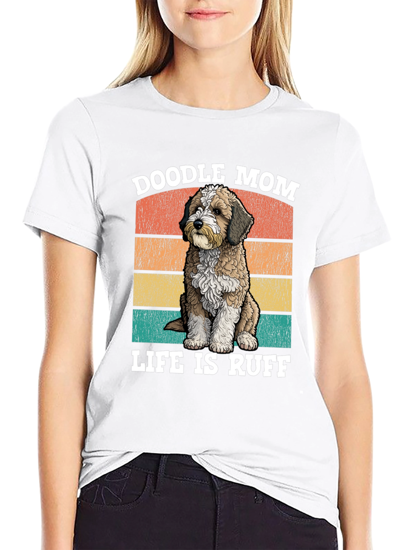 Doodle Mom Life is Ruff T-Shirt