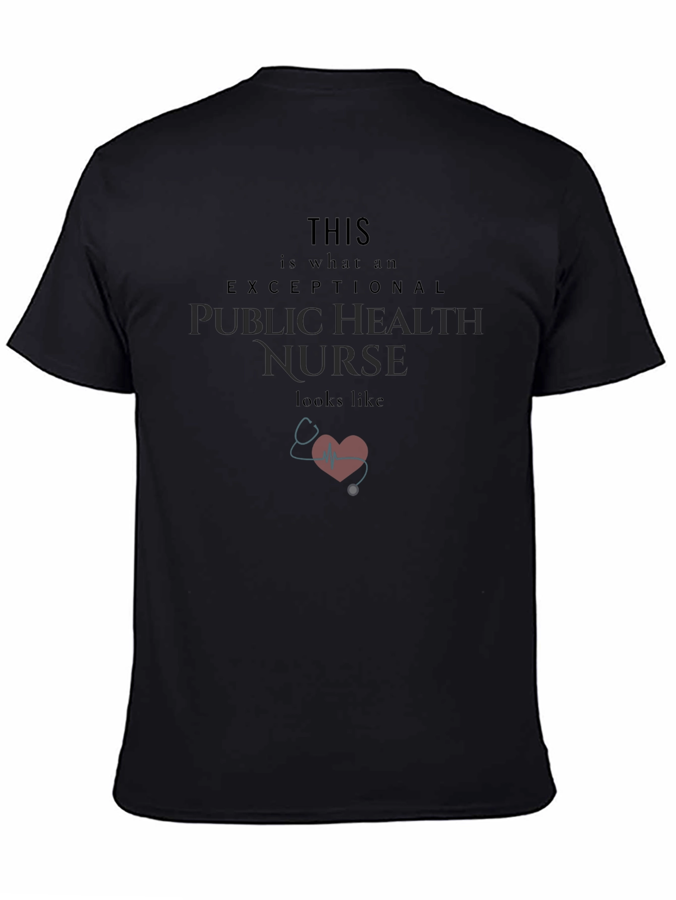 Exceptional Public Health Nurse Graphic T-Shirt