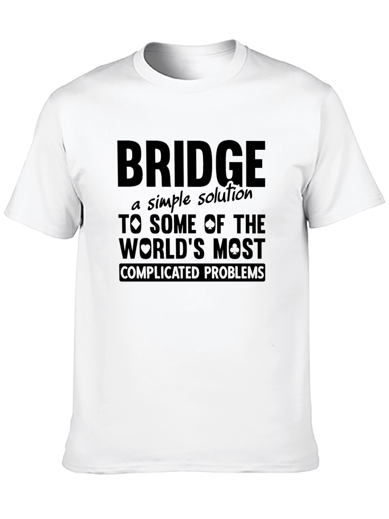 Bridge T-Shirt: A Simple Solution