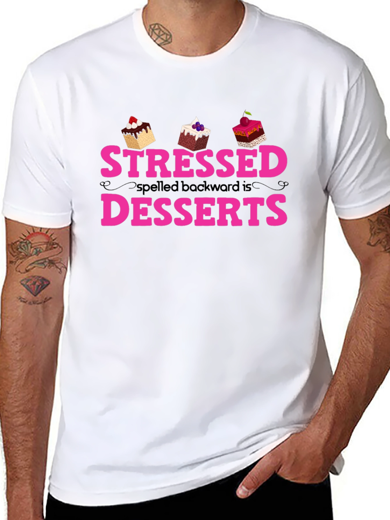 Stressed Spelled Backwards is Desserts T-Shirt