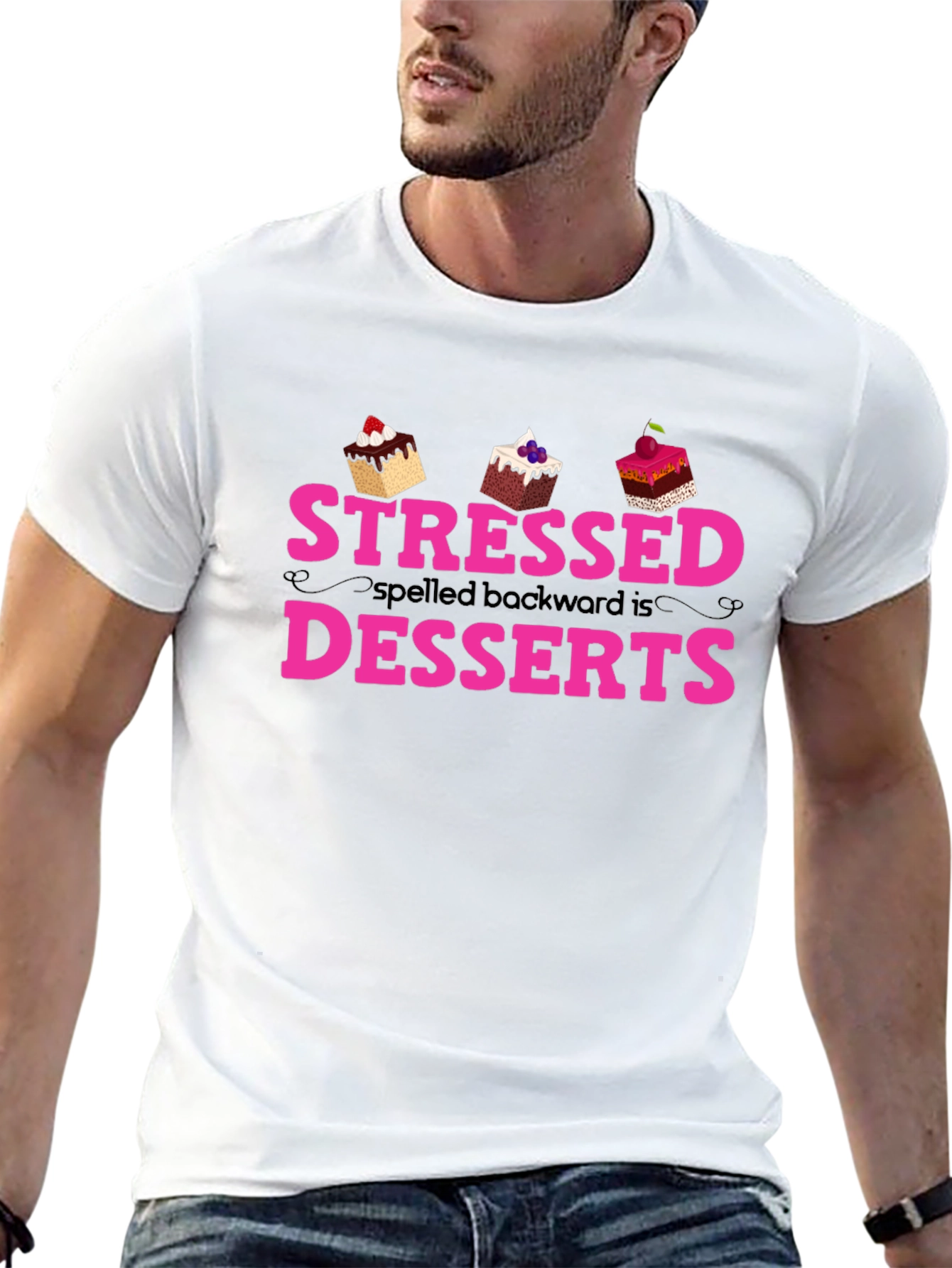 Stressed Spelled Backwards is Desserts T-Shirt