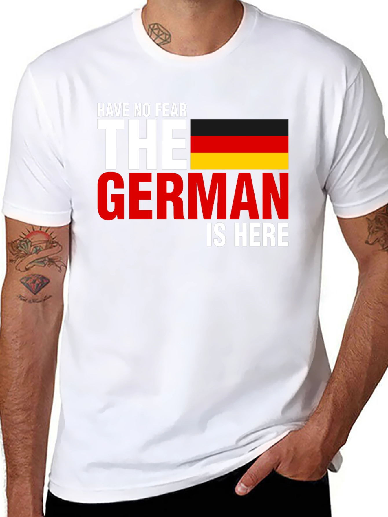 Have No Fear The German Is Here T-Shirt