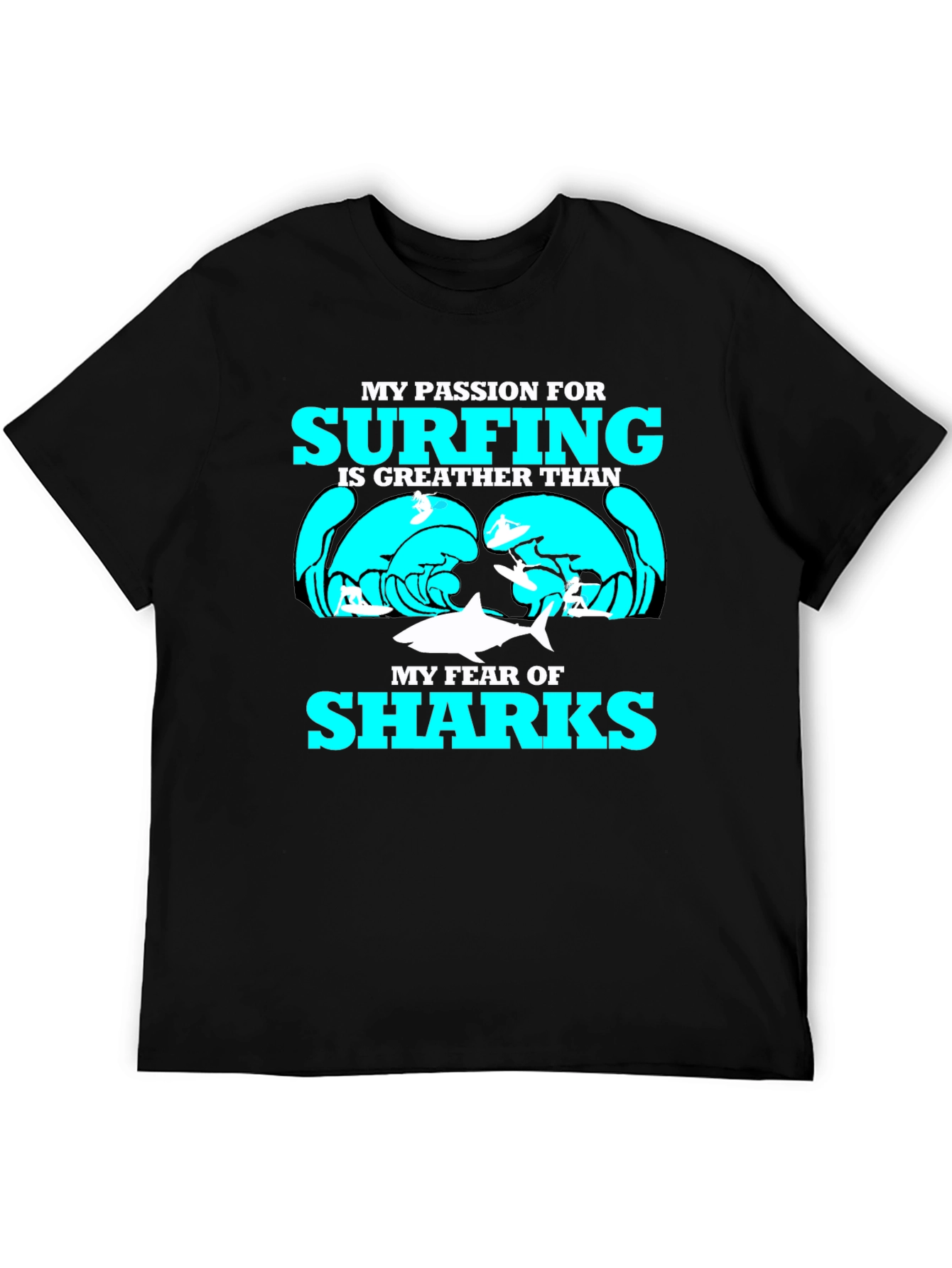 Surfing Passion Graphic Tee - Shark Humor T-Shirt