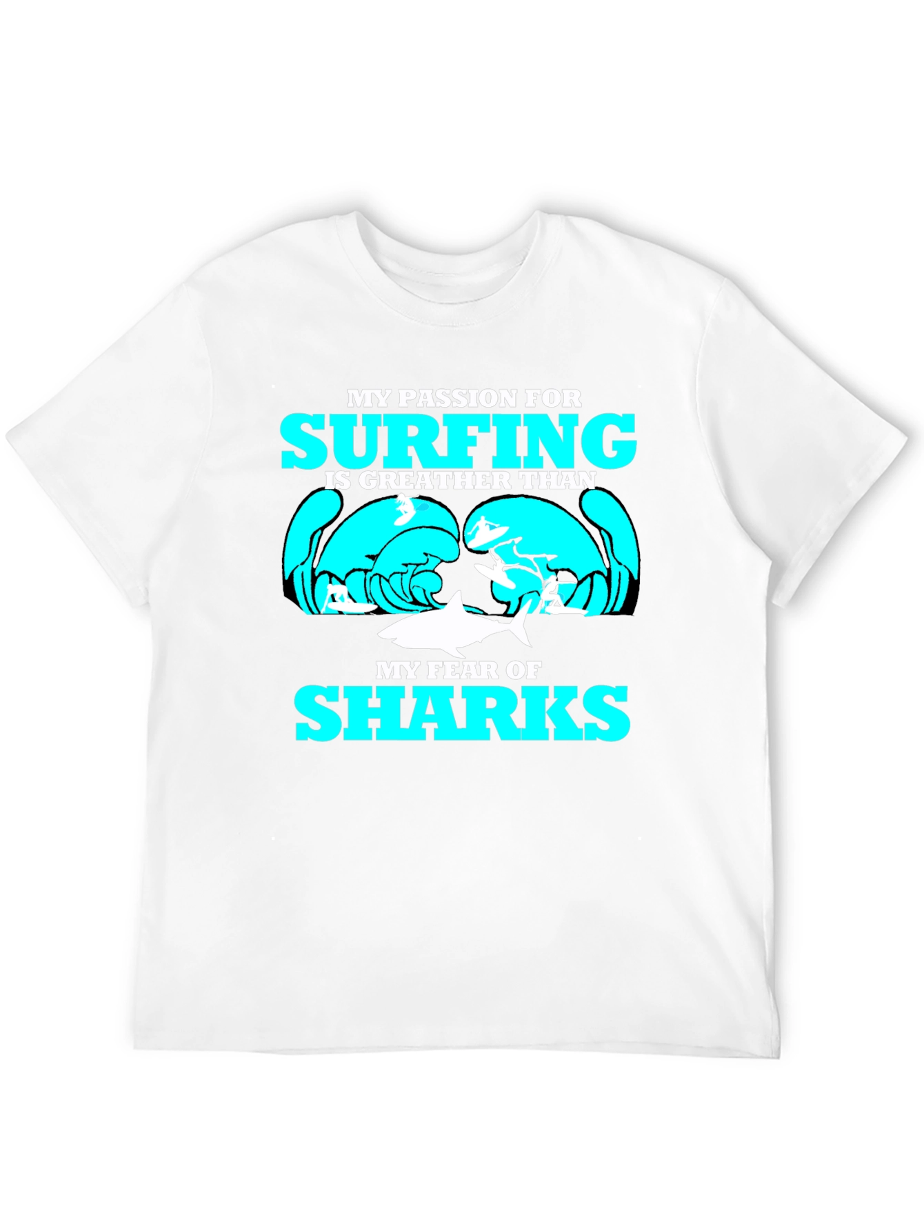 Surfing Passion Graphic Tee - Shark Humor T-Shirt