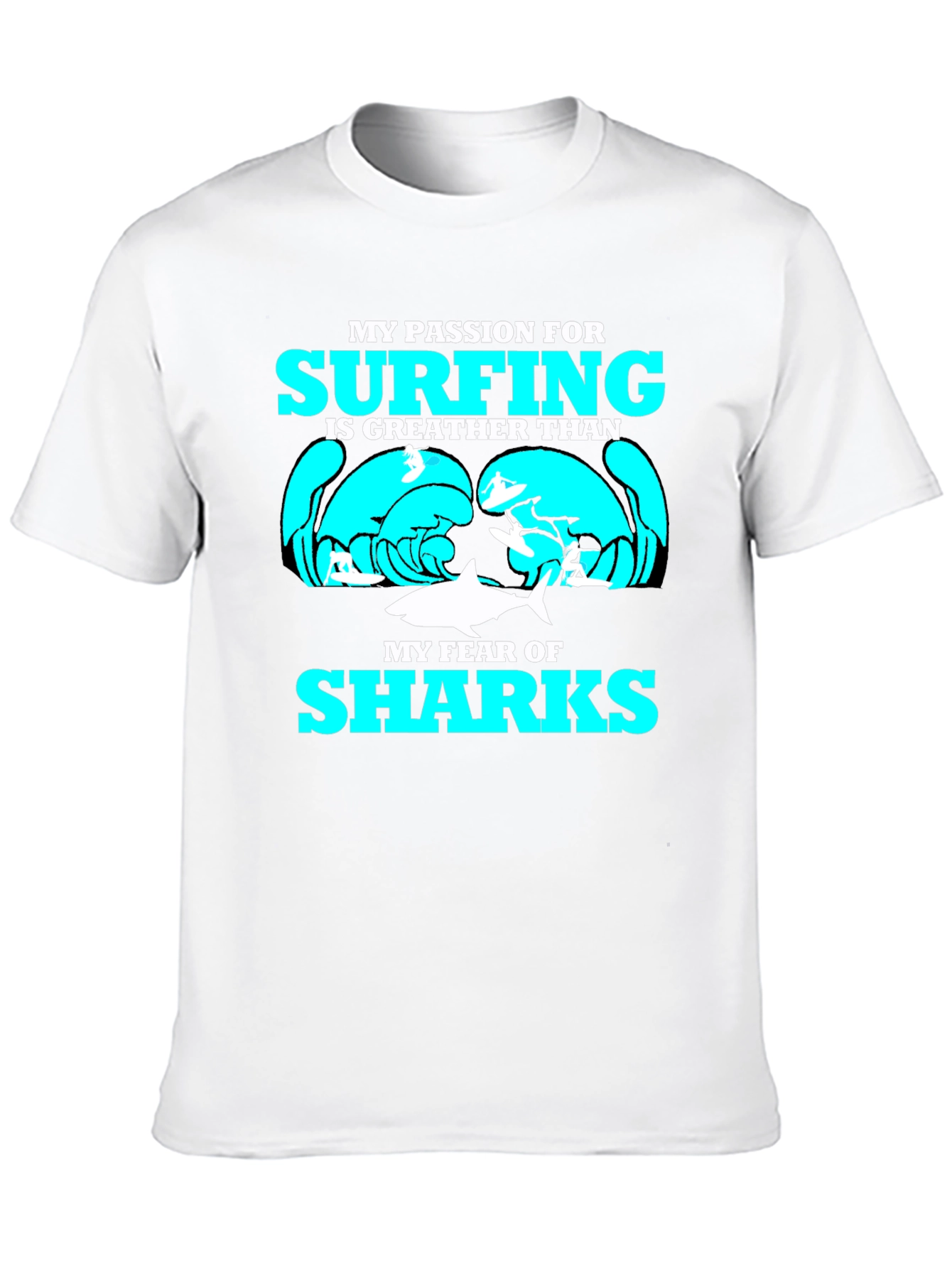 Surfing Passion Graphic Tee - Shark Humor T-Shirt