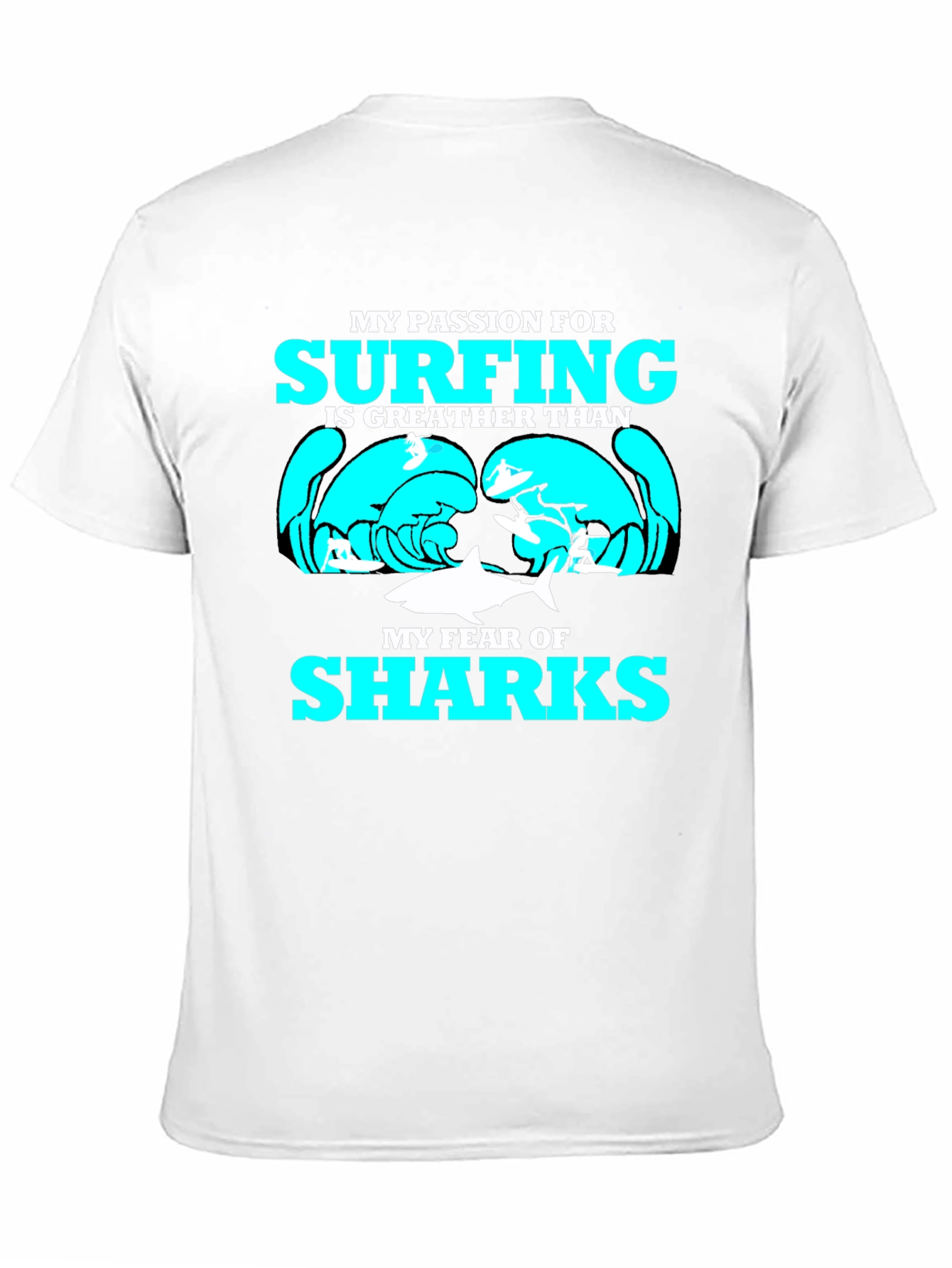 Surfing Passion Graphic Tee - Shark Humor T-Shirt