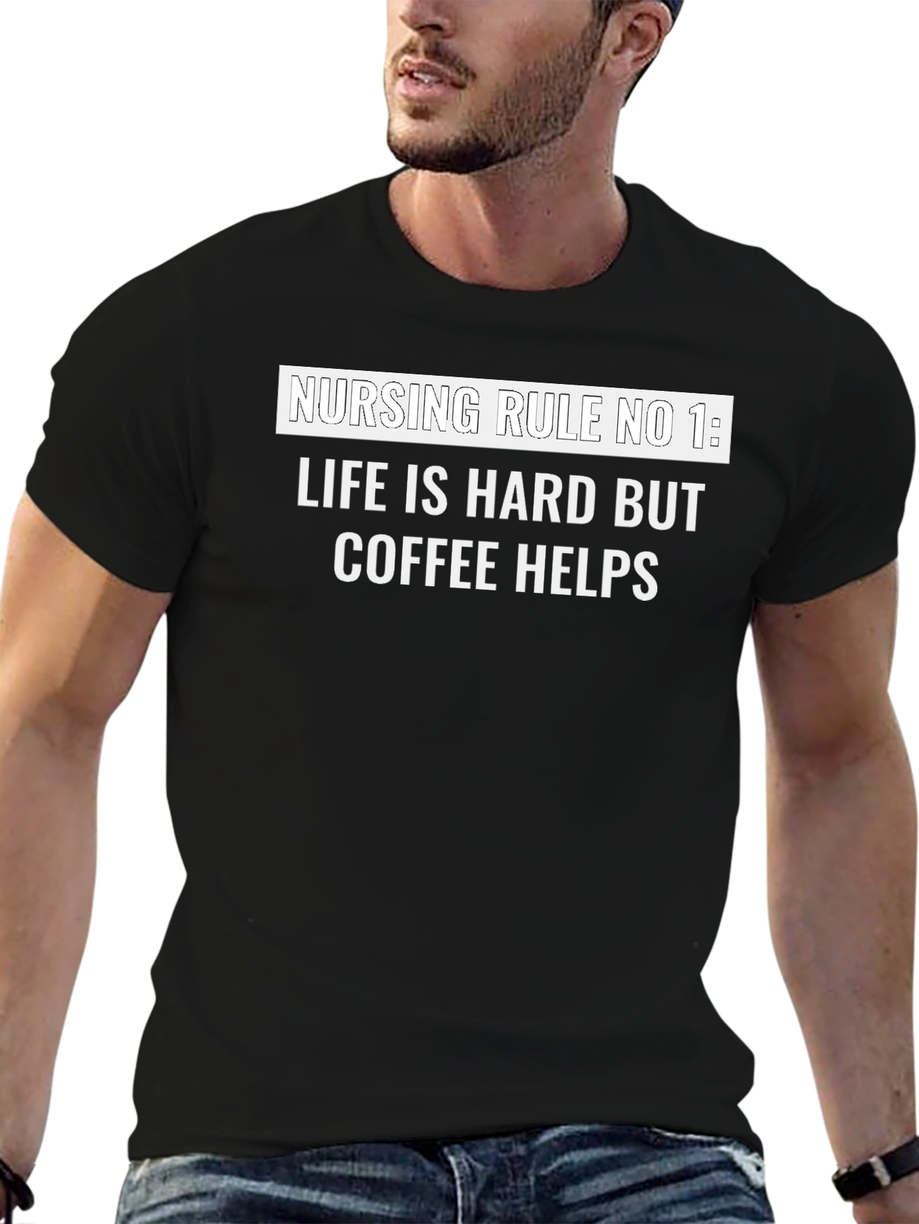 Nursing Rule Coffee T-Shirt - Life is Hard Tee