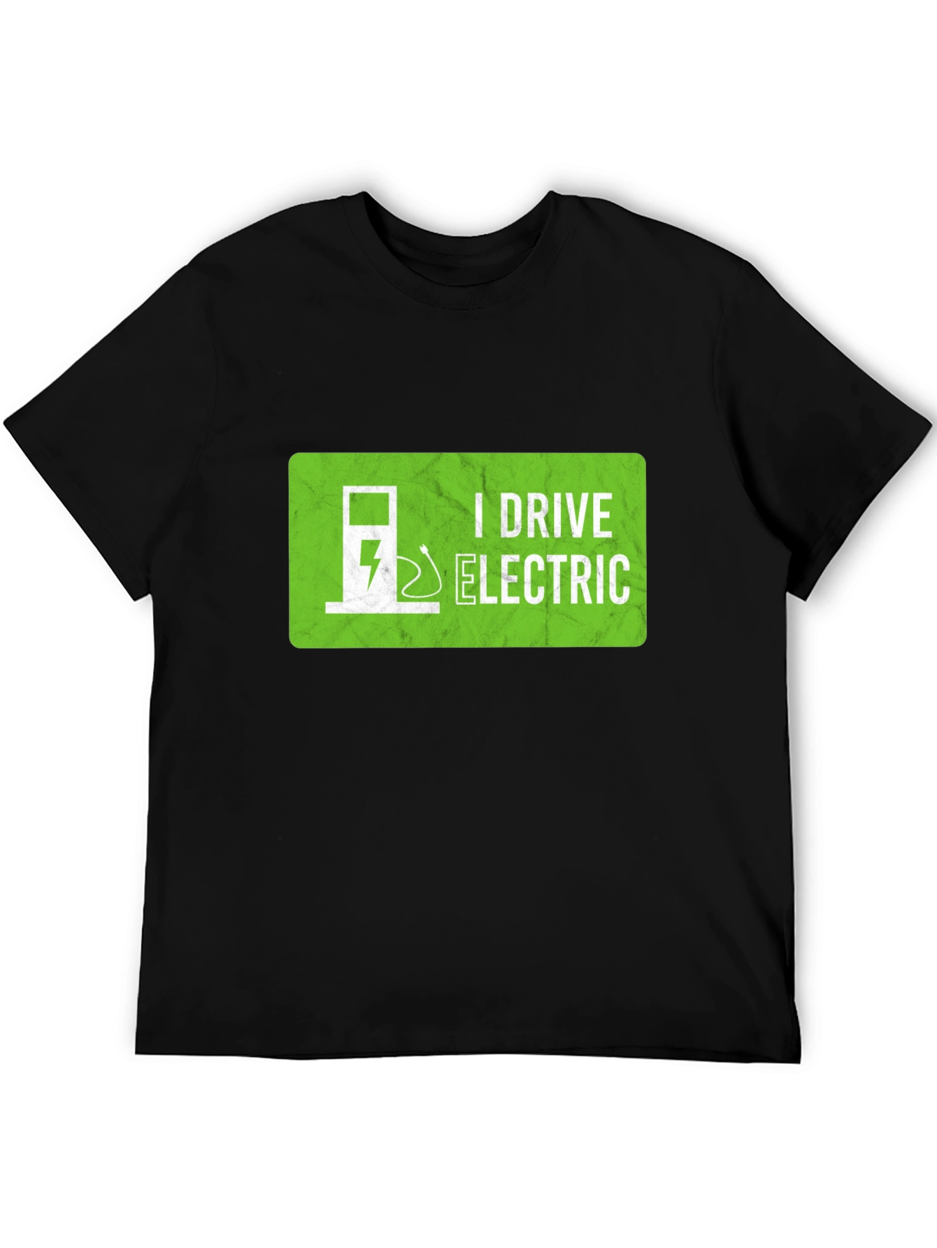 I Drive Electric T-Shirt - Green Energy