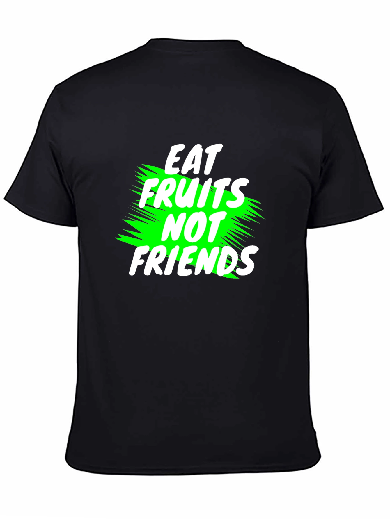 Eat Fruits Not Friends Vegan T-Shirt