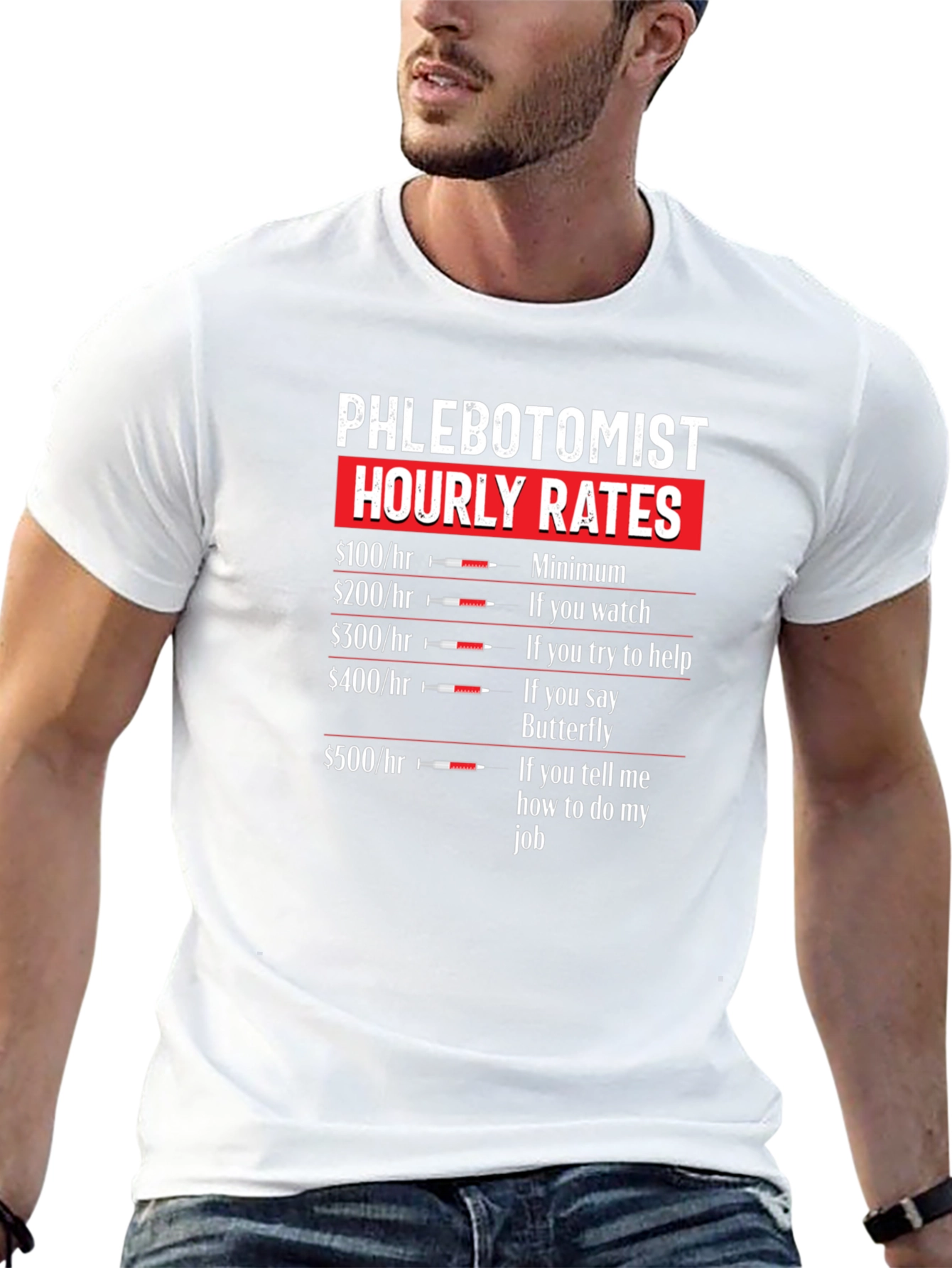 Phlebotomist Hourly Rates T-Shirt - Funny Job Tee