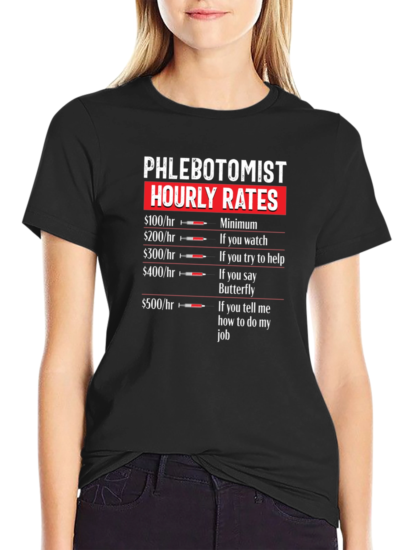 Phlebotomist Hourly Rates T-Shirt - Funny Job Tee