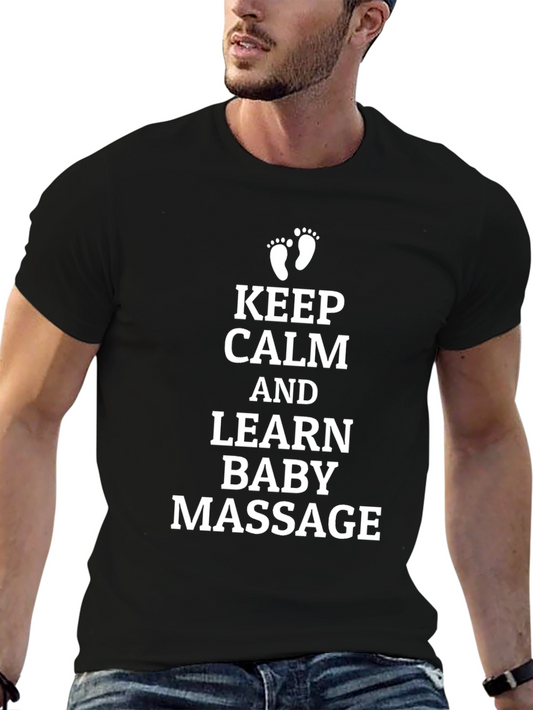 Keep Calm Learn Baby Massage Black T-Shirt