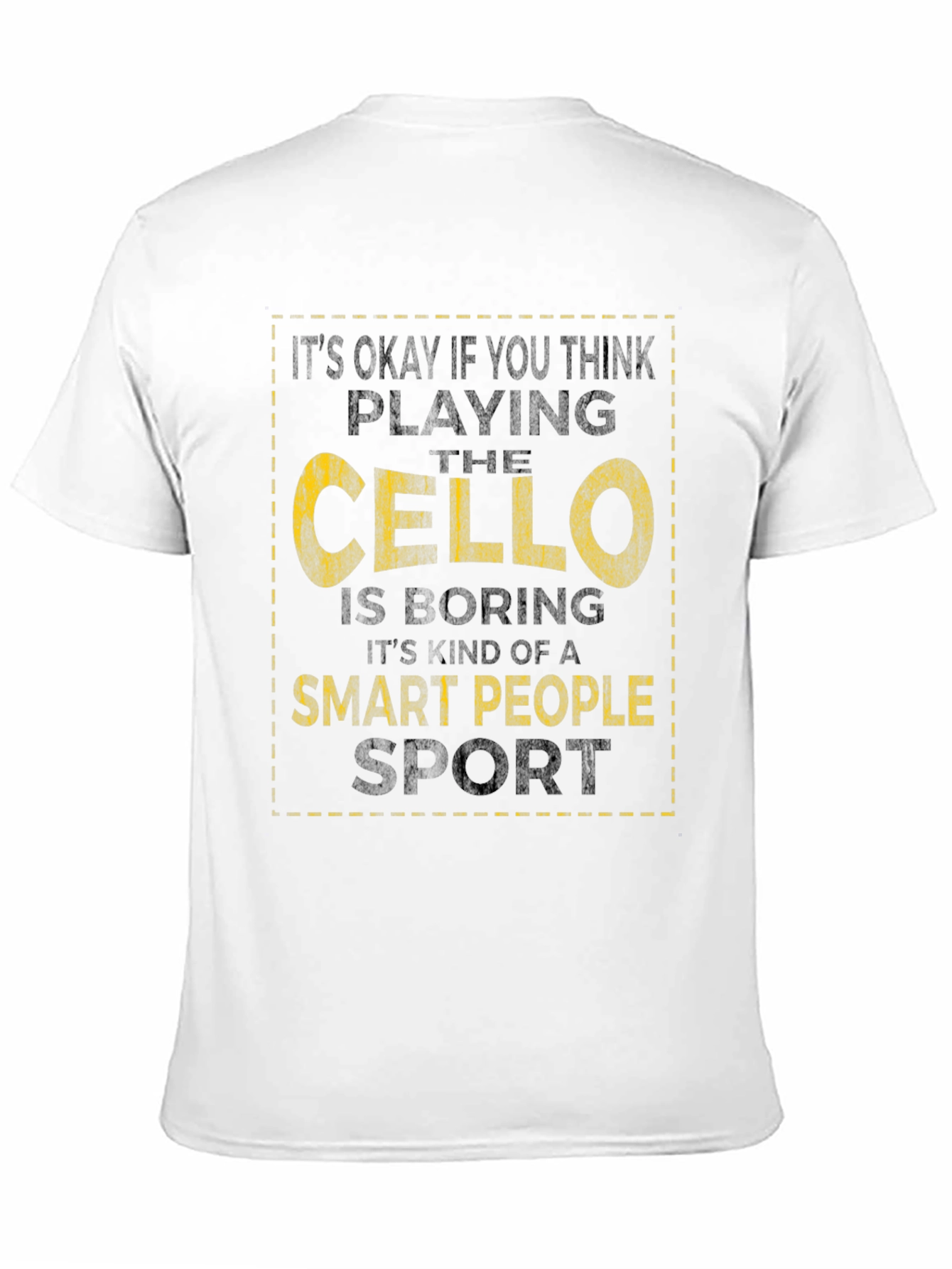 Cello Player T-Shirt - Smart People Sport Tee