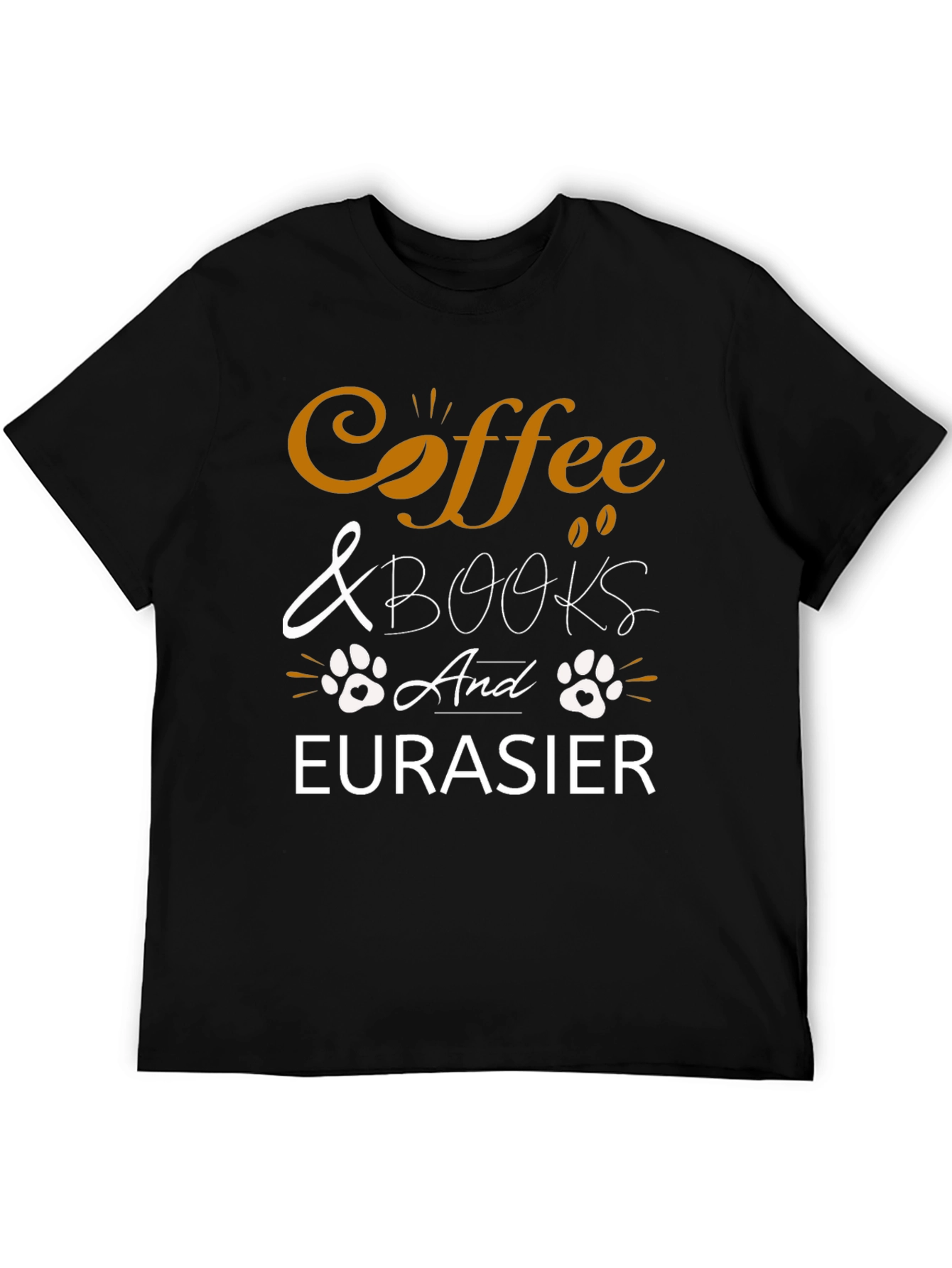 Coffee & Books and Eurasier T-Shirt