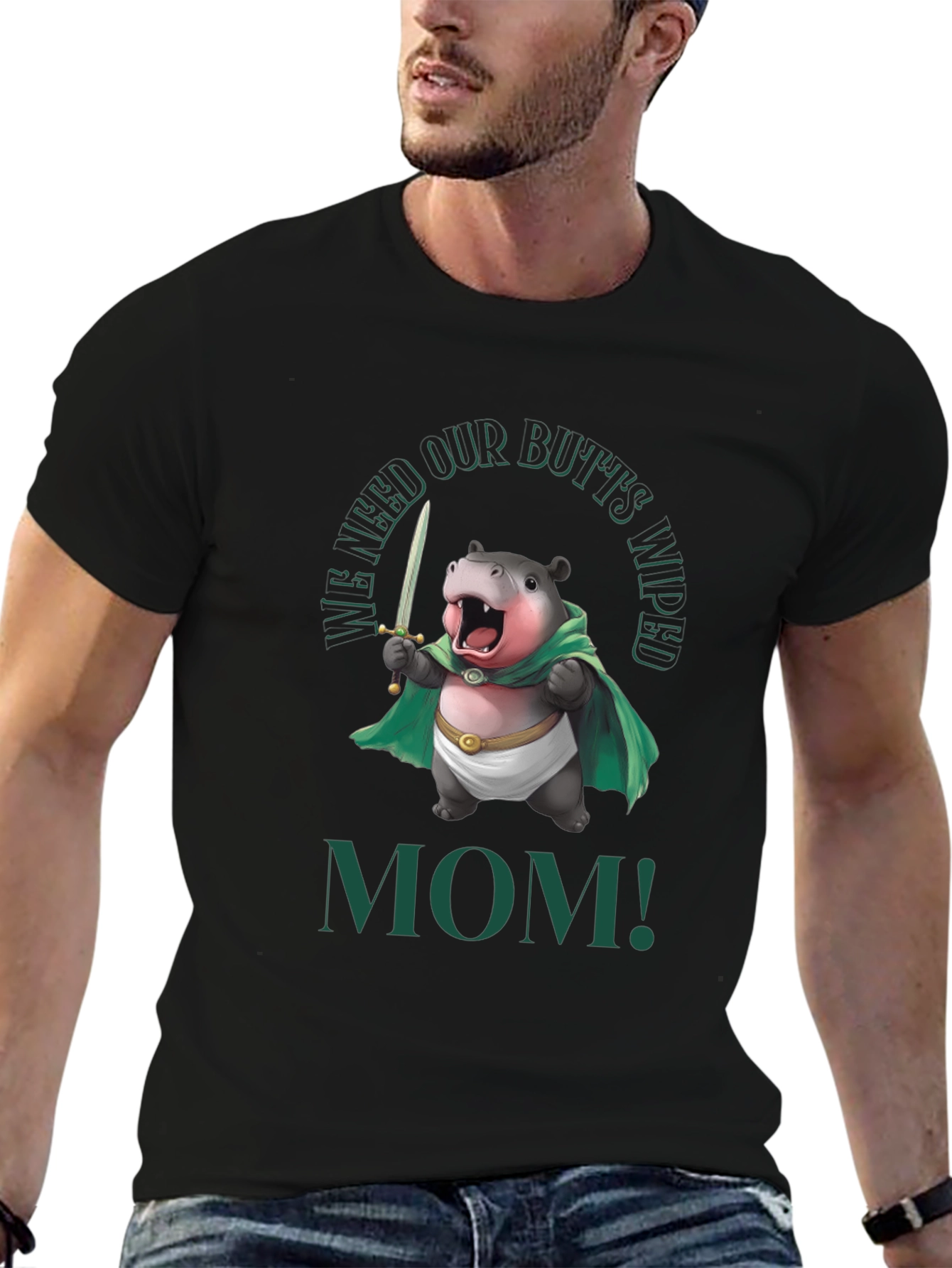 Funny Hippo We Need Our Butts Wiped Mom! T-Shirt