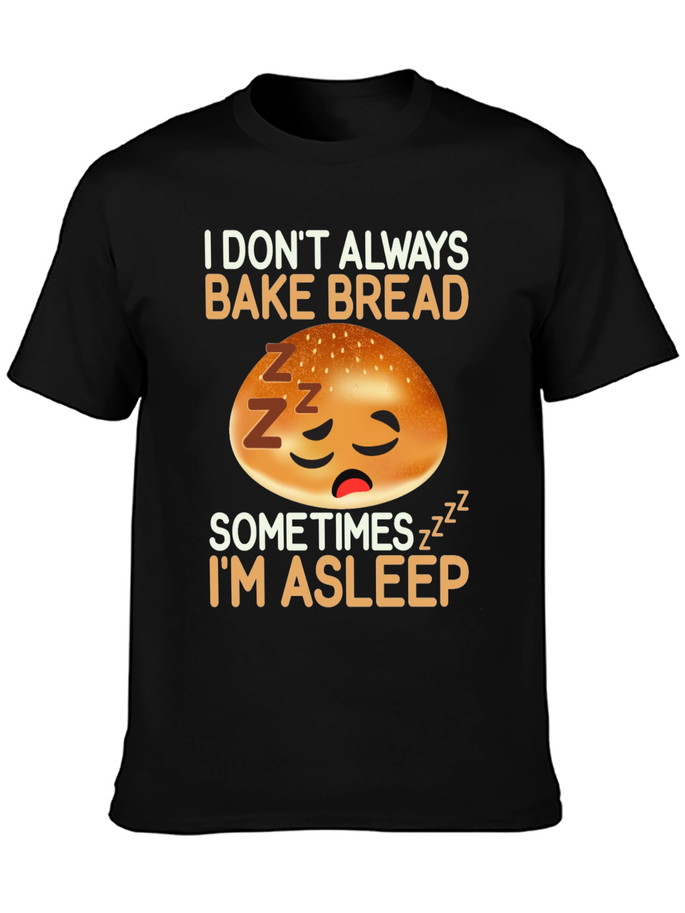 Funny Sleeping Bread Baker T-Shirt