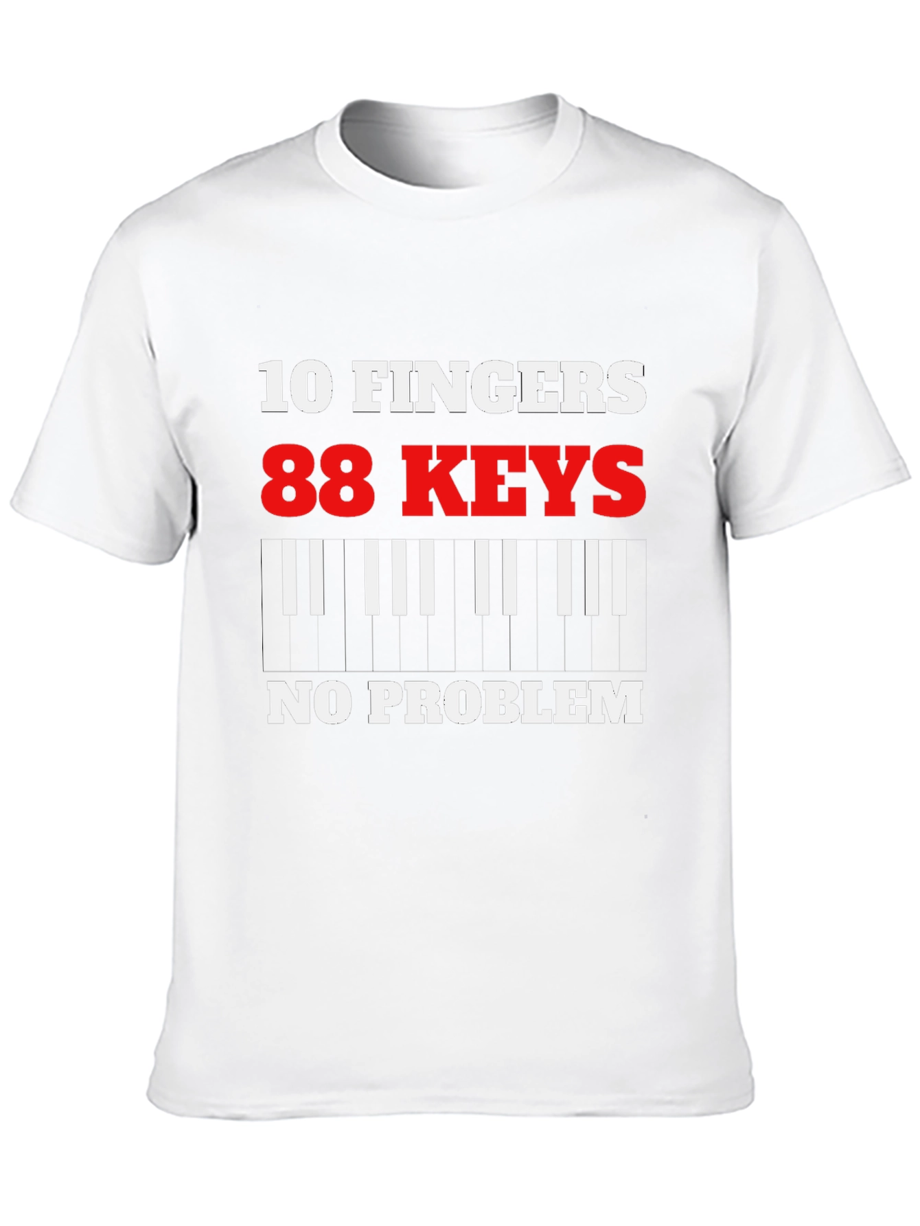 Piano Player T-Shirt - 10 Fingers 88 Keys