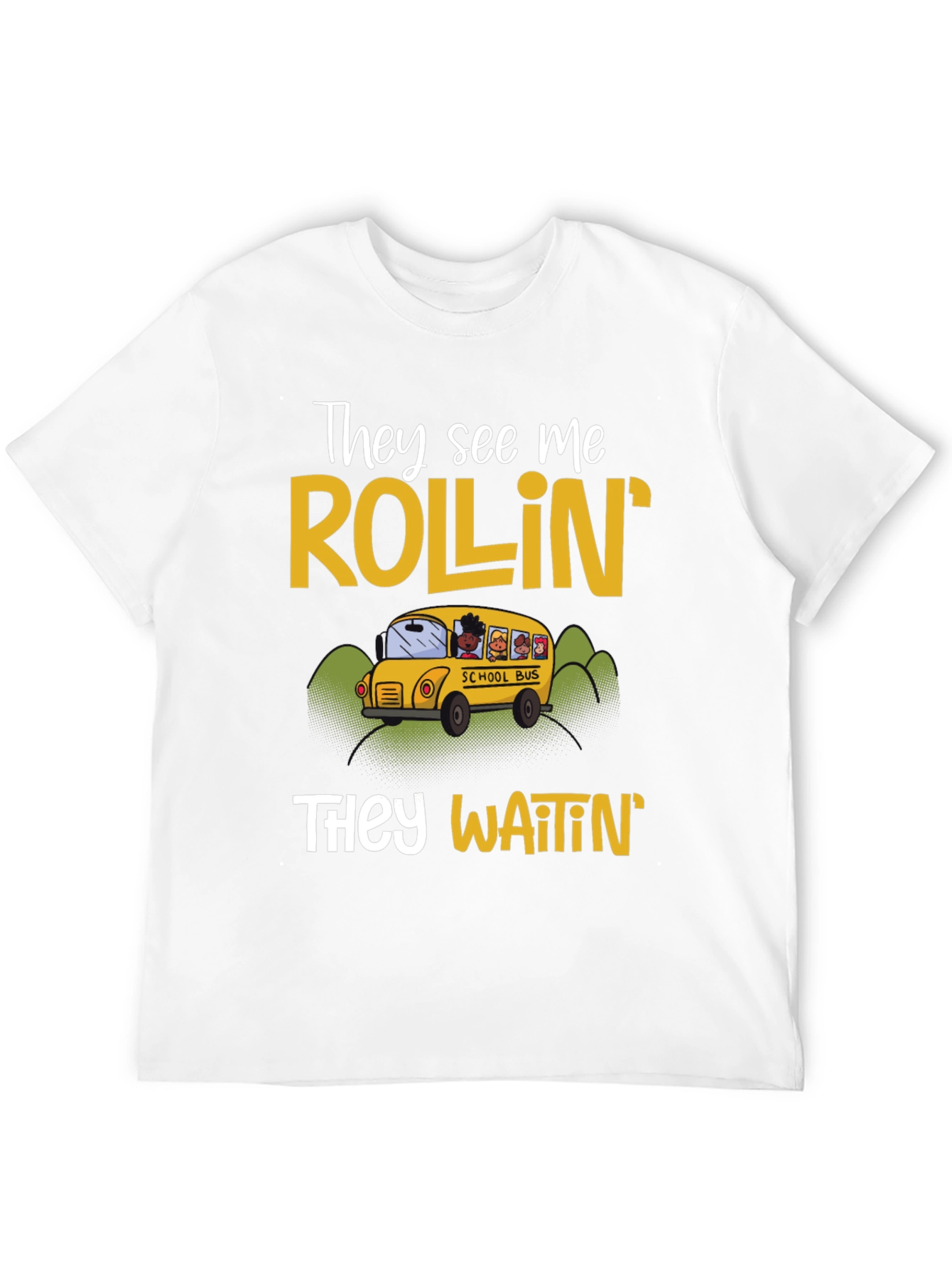 They See Me Rollin Graphic Tee