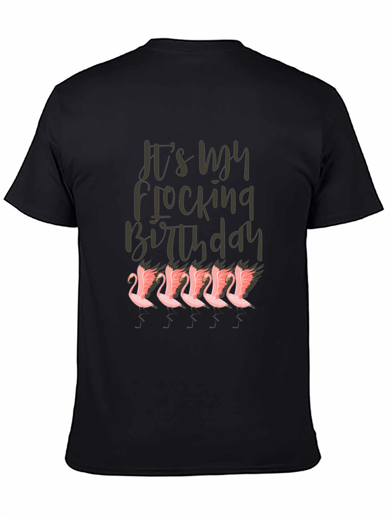 Its My Flocking Birthday Flamingo T-Shirt