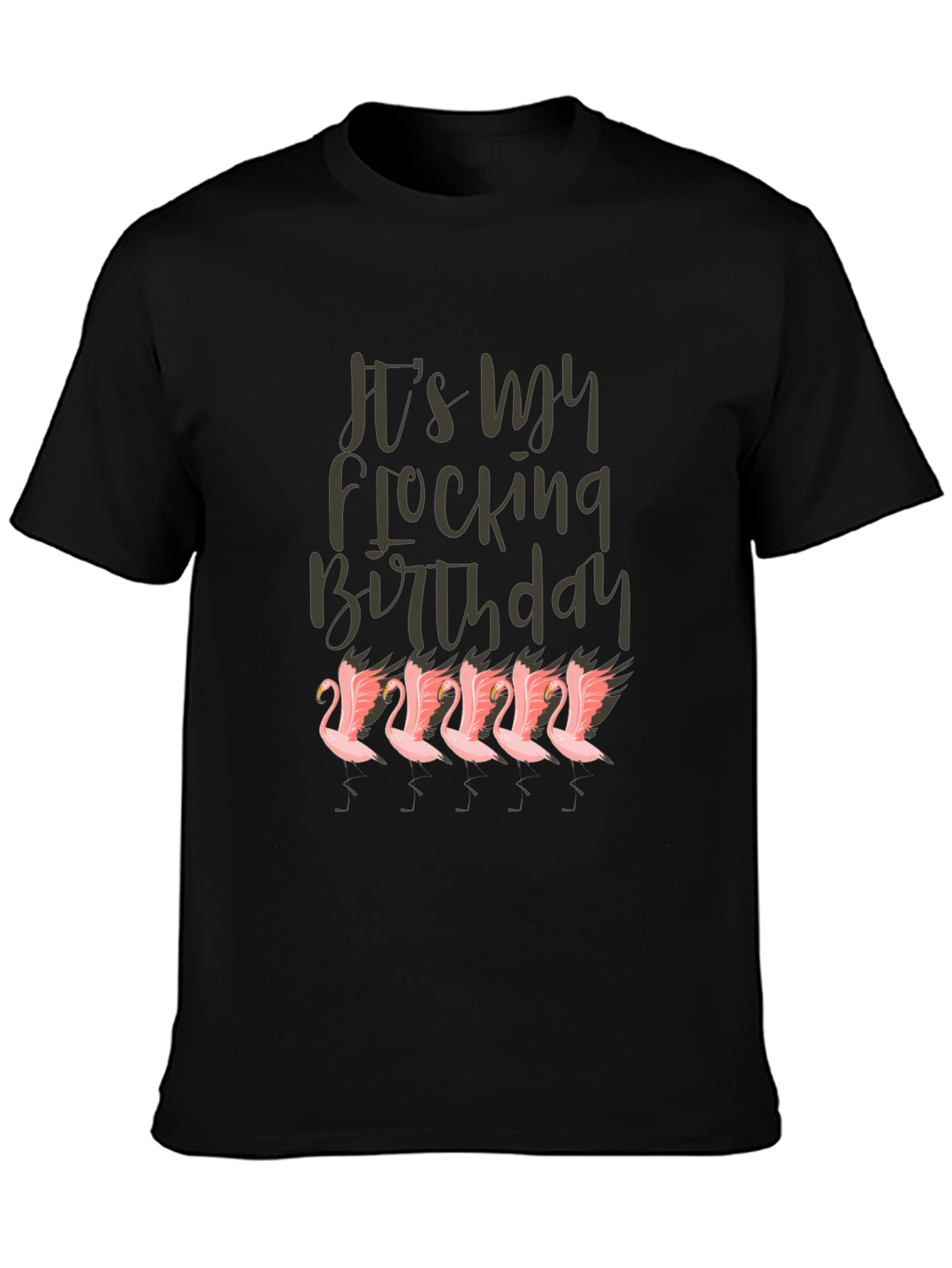 Its My Flocking Birthday Flamingo T-Shirt