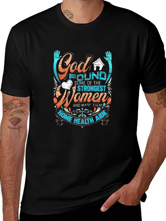 Strong Women Home Health Aide Graphic Tee