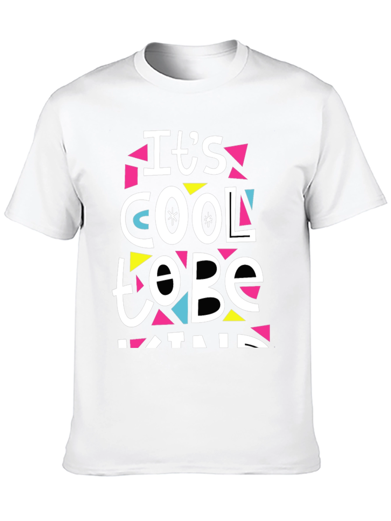 Its Cool to Be Kind T-Shirt