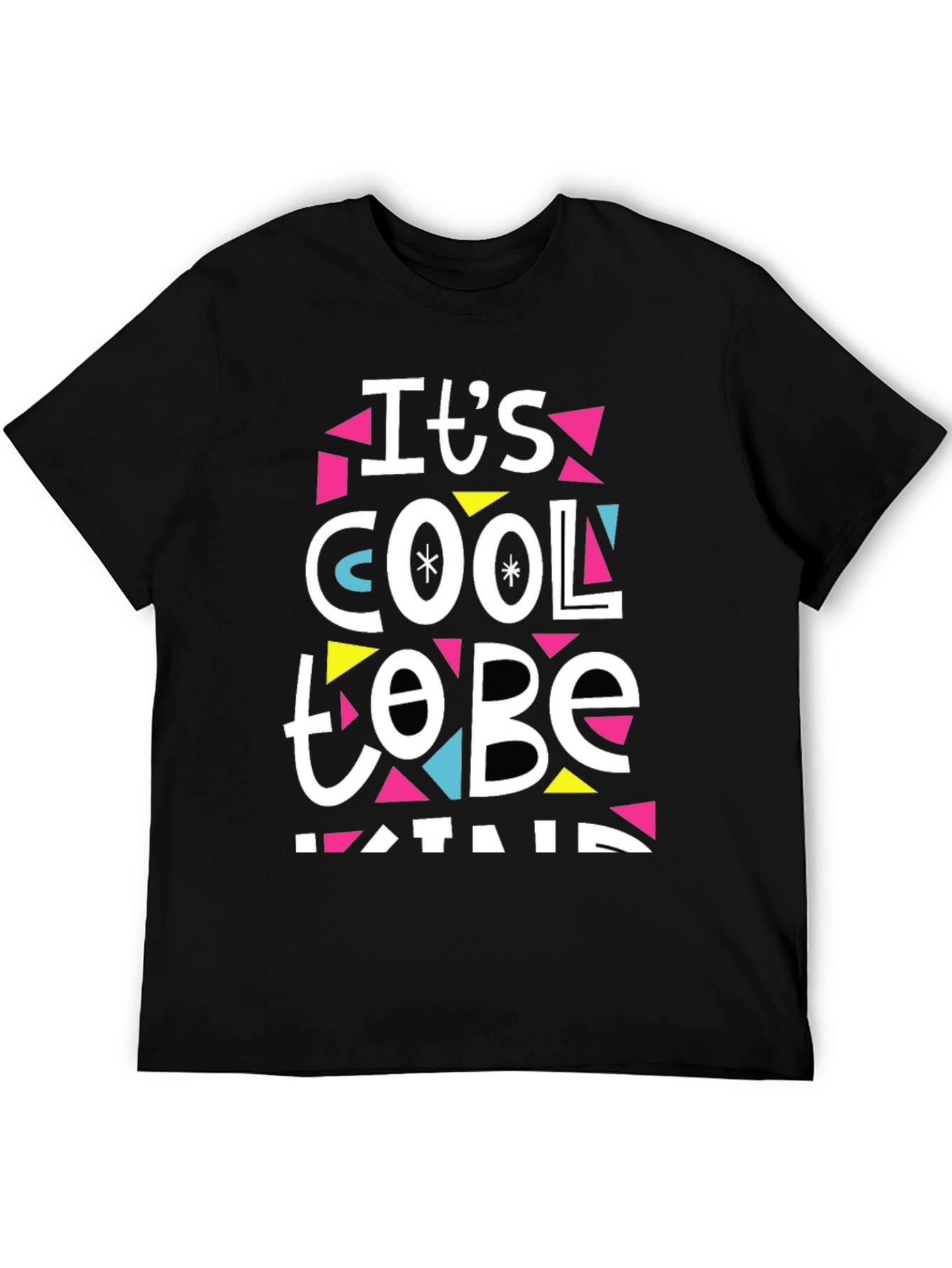 Its Cool to Be Kind T-Shirt