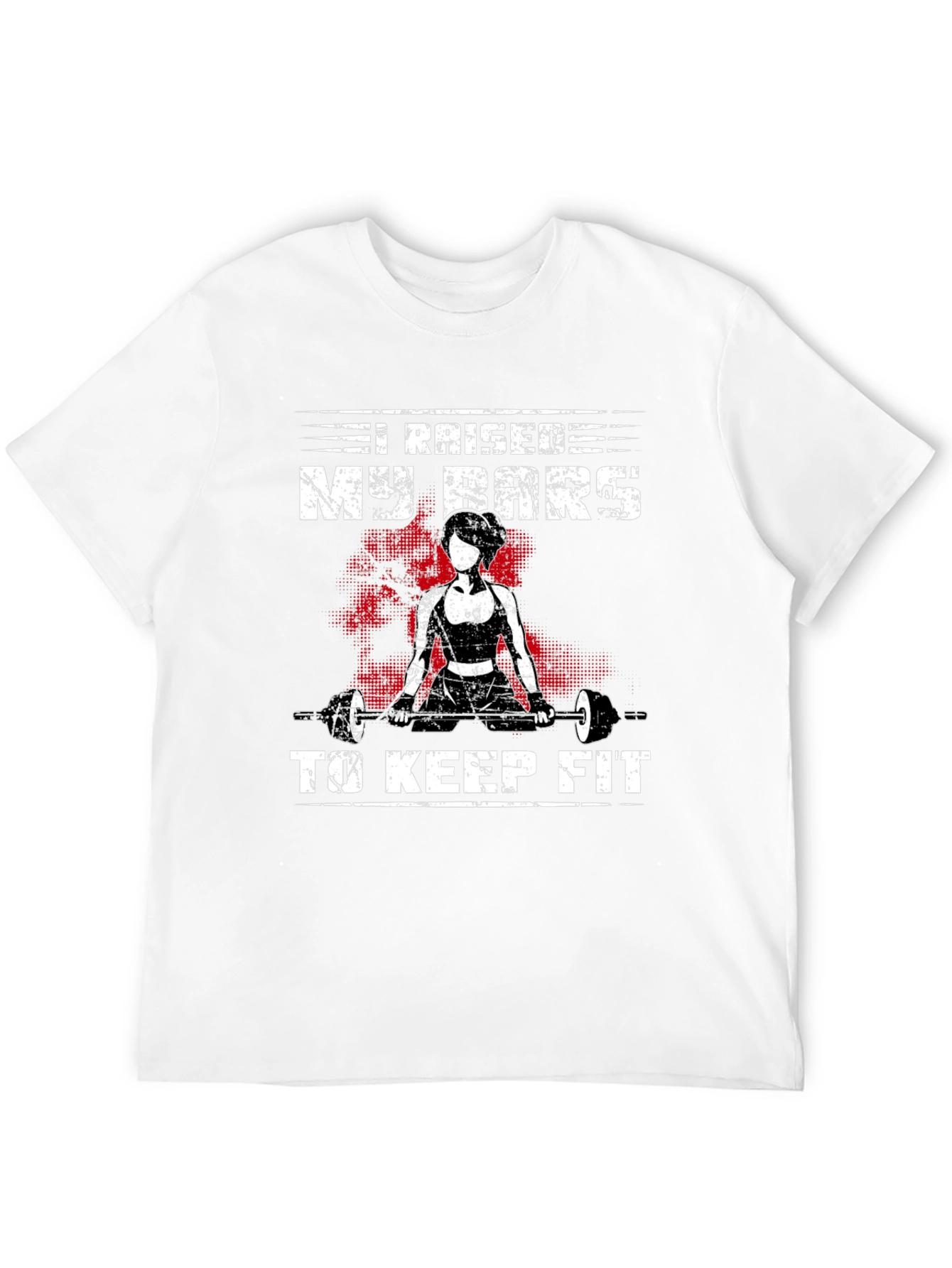 I Raised My Bars Fitness T-Shirt